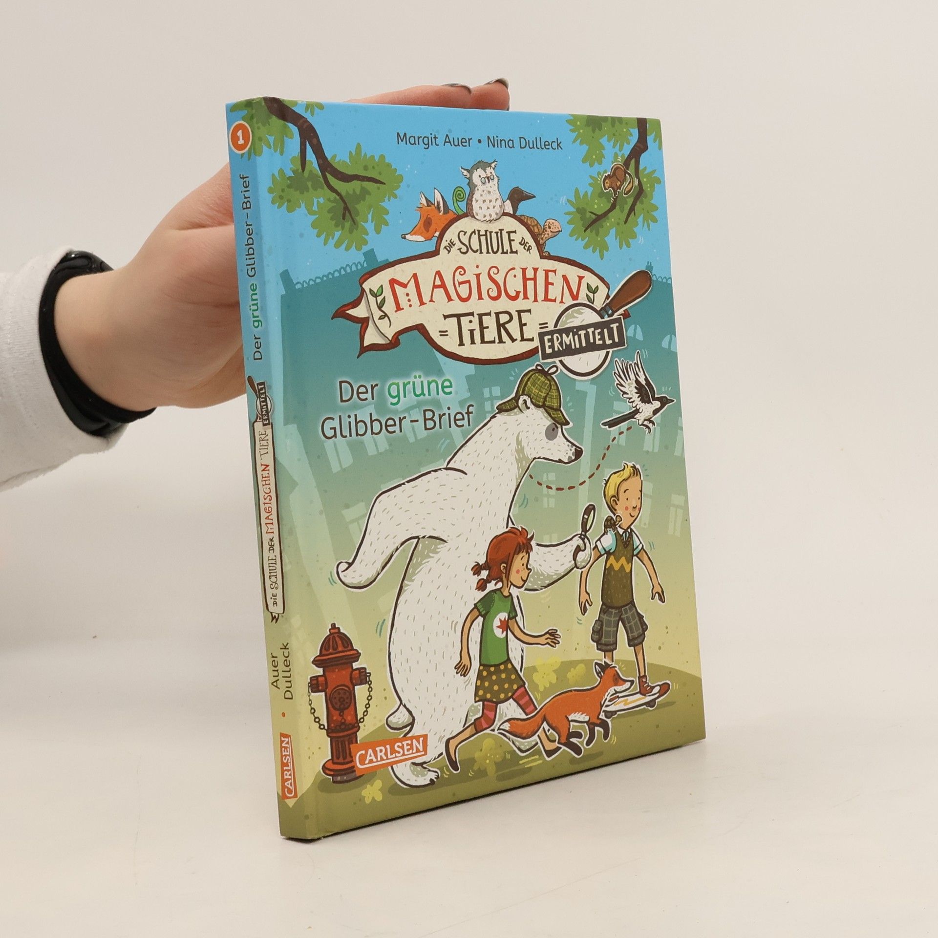 Die Schule der magischen Tiere. Ermittelt 1. Der grüne Glibber-Brief