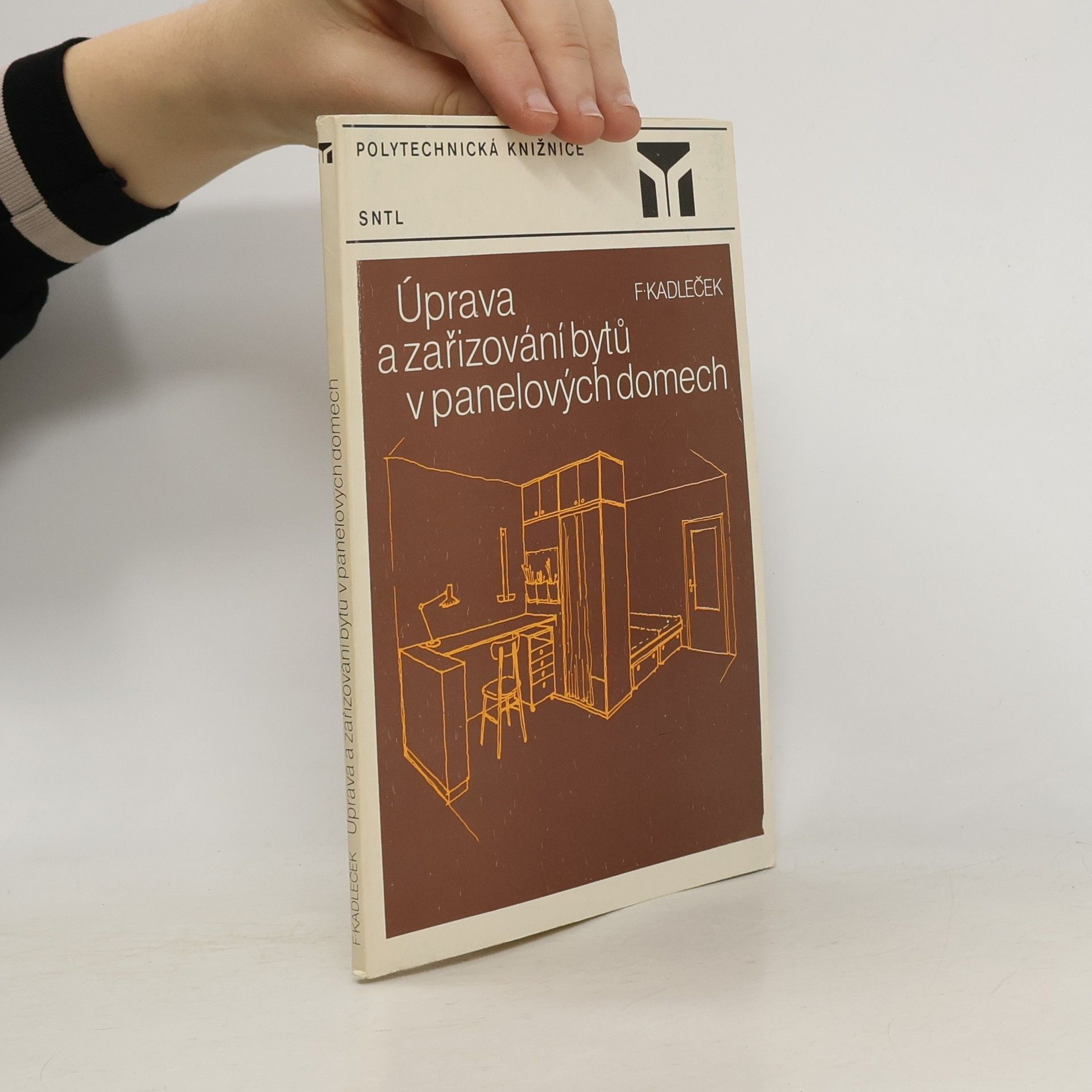 František Kadleček Úprava a zařizování bytů v panelových domech