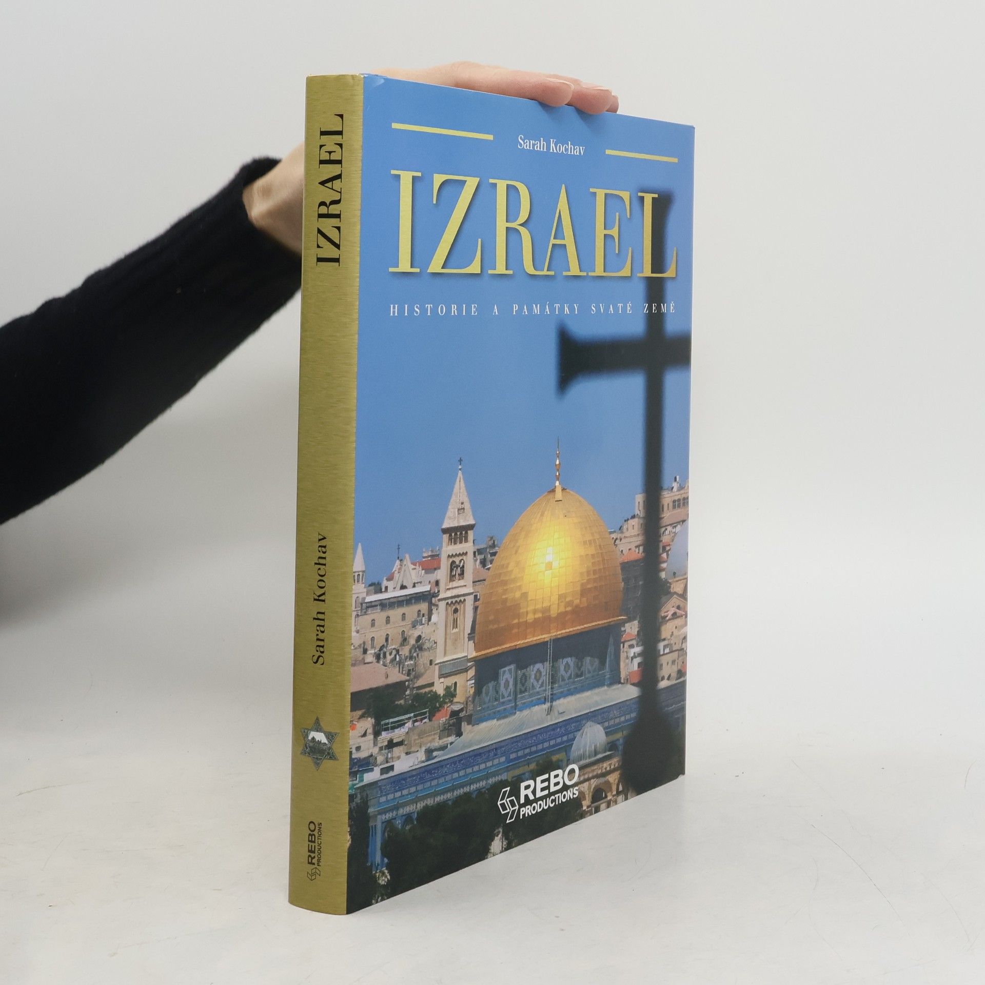 Izrael - Historie a památky Svaté země