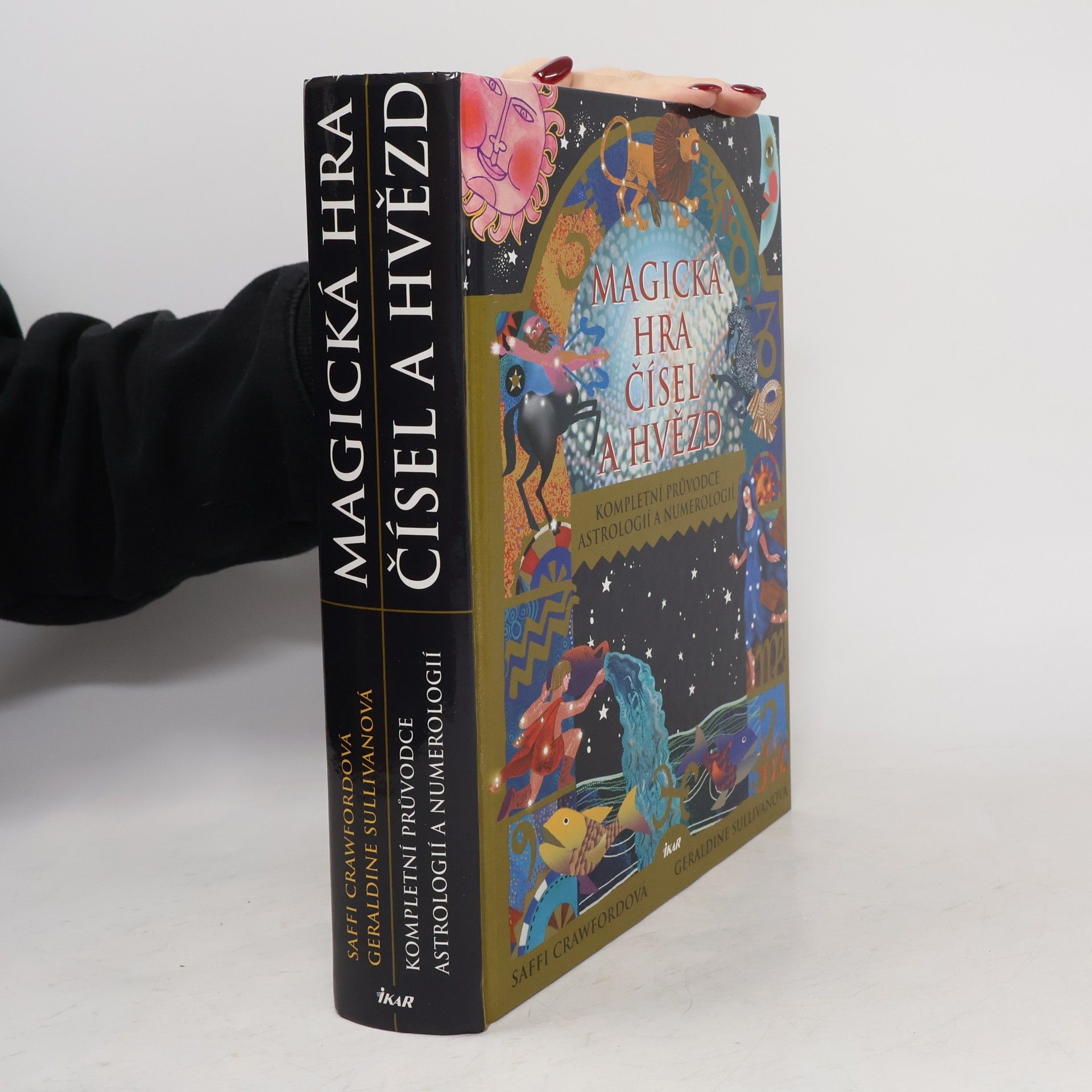 Saffi Crawford Magická hra čísel a hvězd. Kompletní průvodce astrologií a numerologií