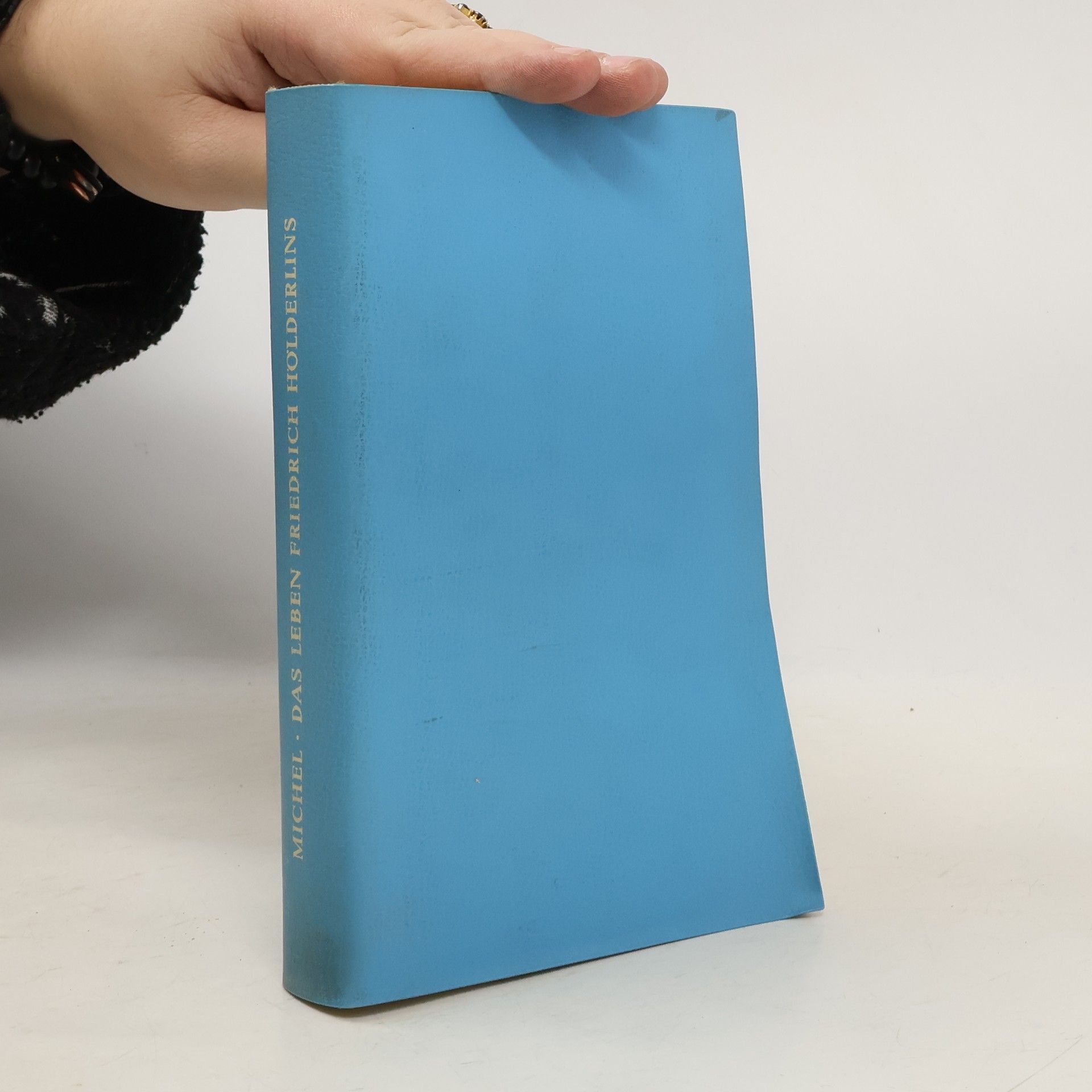 Wilhelm Michel Das Leben Friedrich Hölderlins