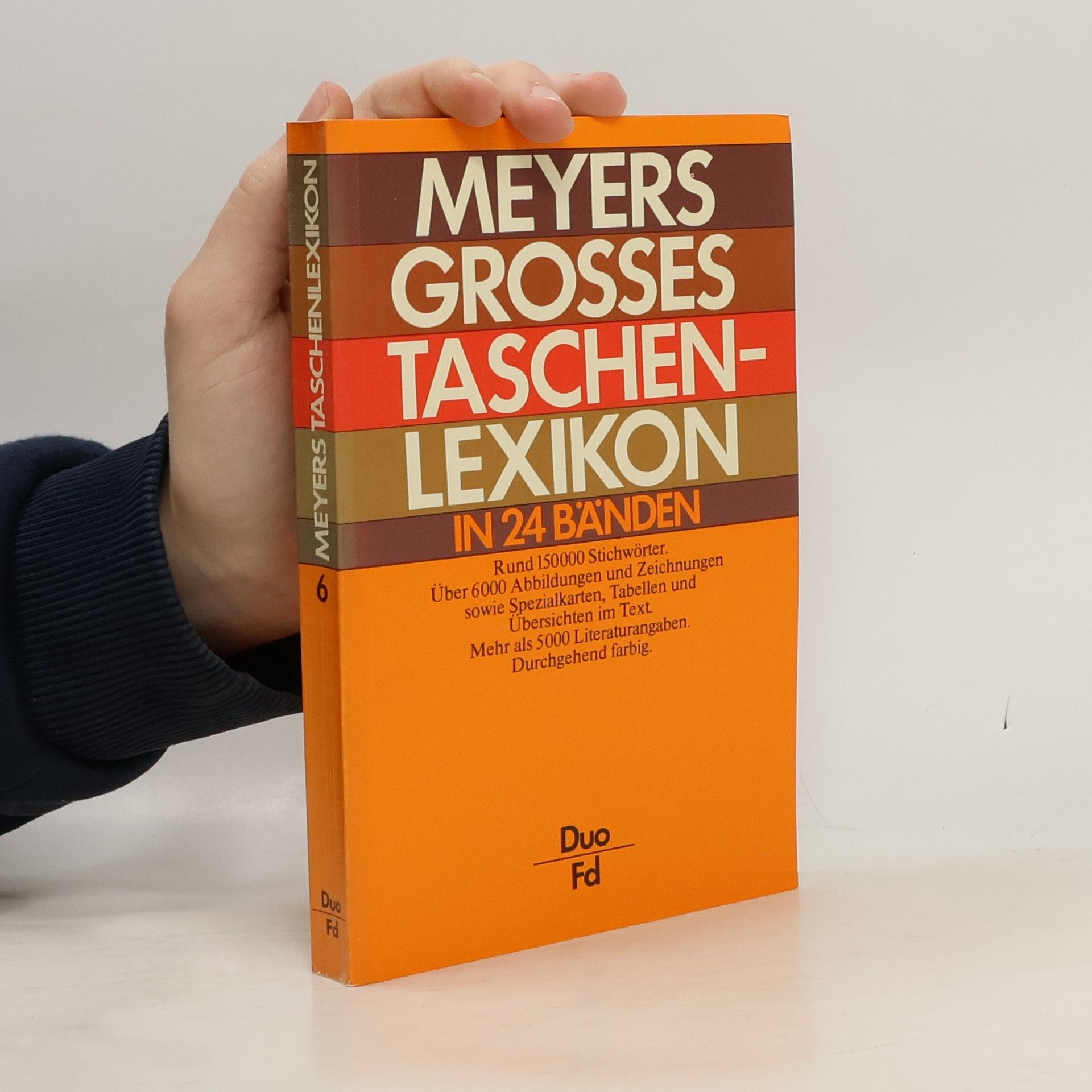 Bibliographisches Institut Meyers Grosses Taschenlexikon : in 24 Bänden. Bd. 6., Duo-Fd