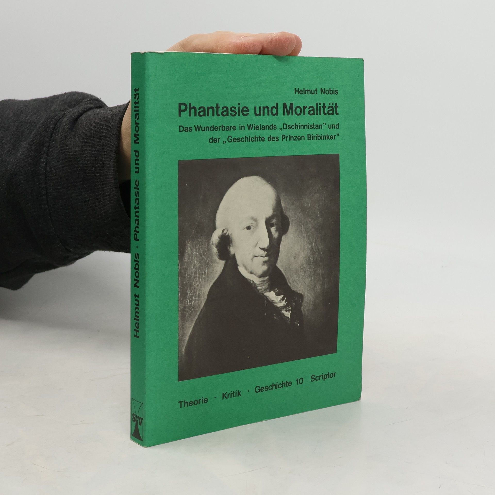 Theorie, Kritik, Geschichte - 10: Phantasie und Moralität