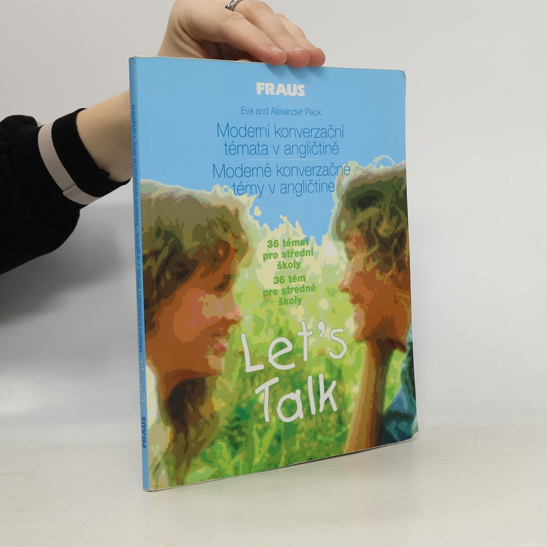 Eva Peck Moderní konverzační témata v angličtině. Let's Talk
