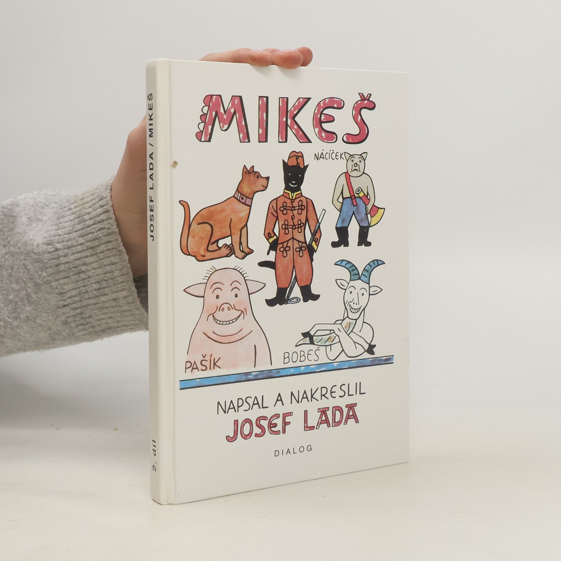 Josef Lada Mikeš. Díl druhý