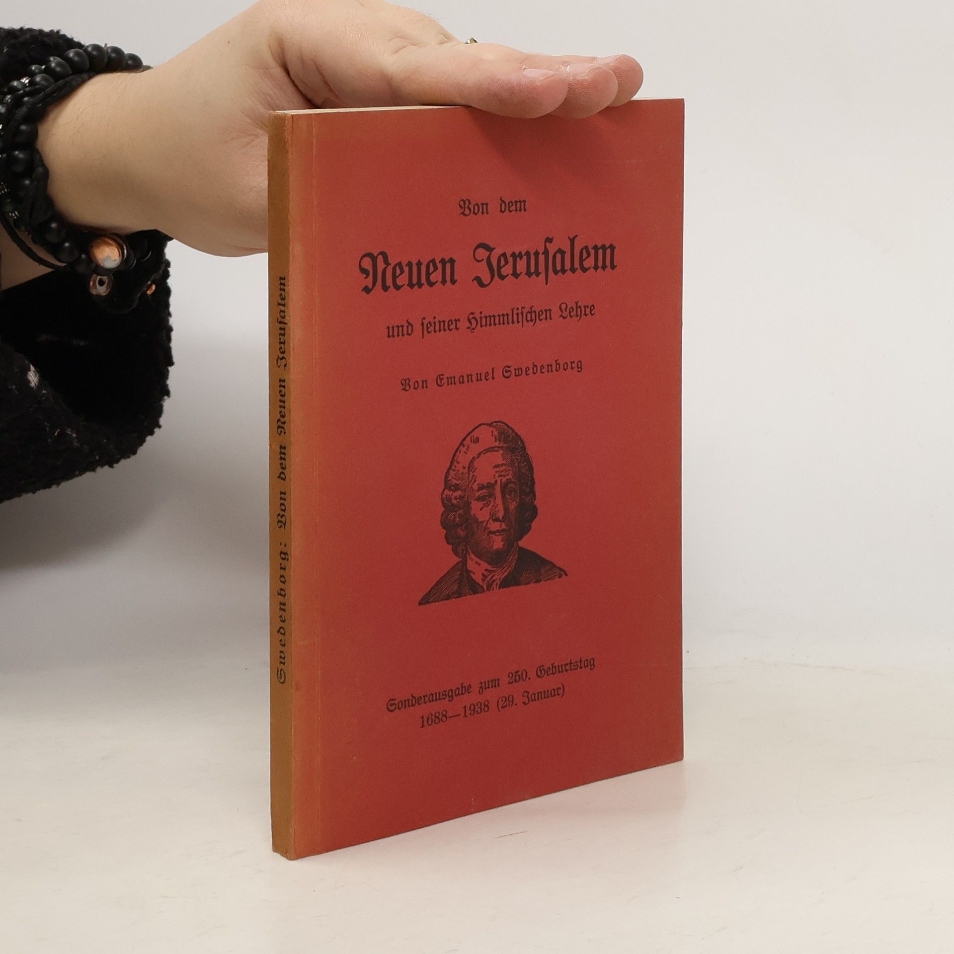 Emanuel Swedenborg Von dem Neuen Jerusalem und seiner himmlischen Lehre