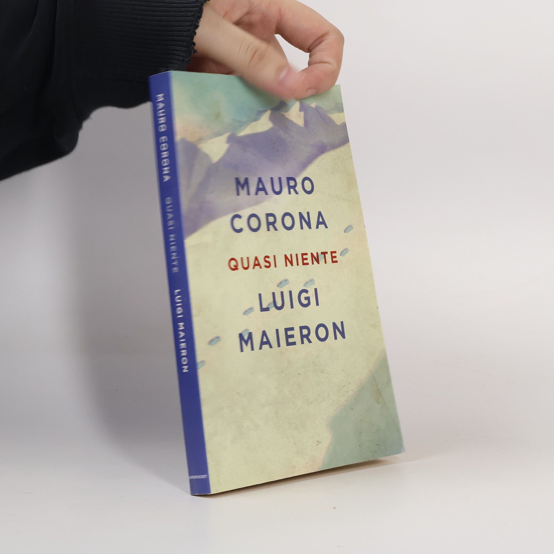 Mauro Corona Quasi niente