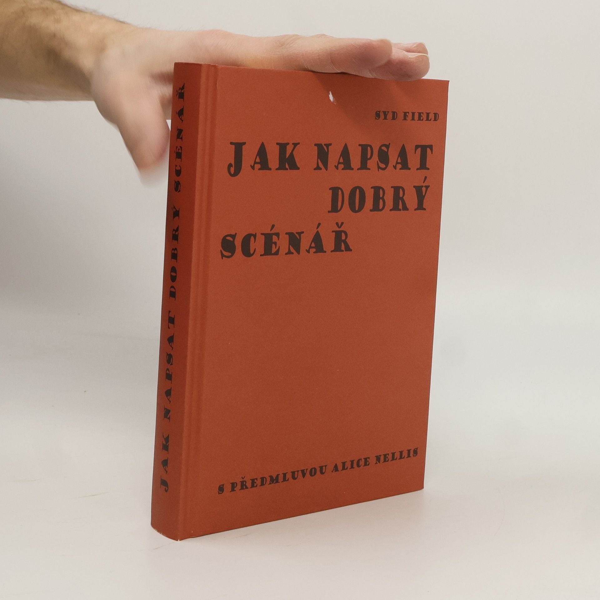 Syd Field Jak napsat dobrý scénář. Základy scenáristiky