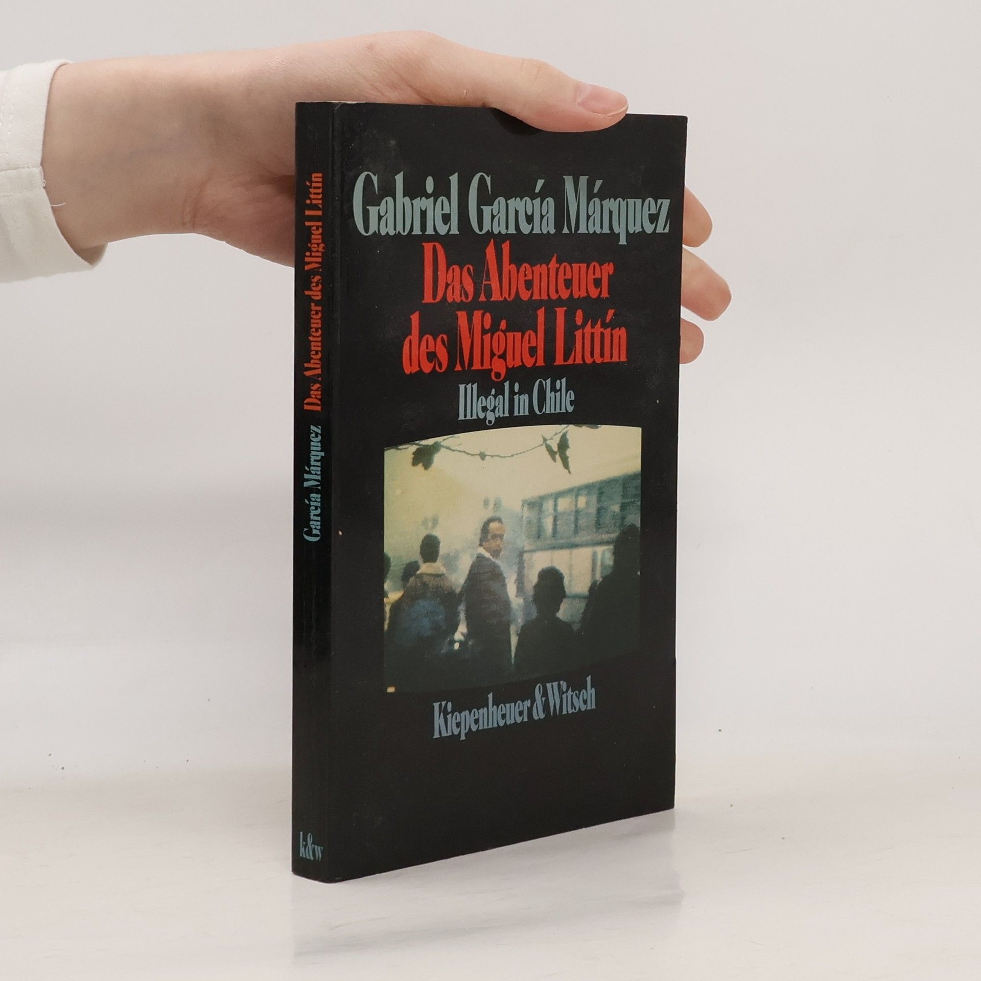 Gabriel García Márquez Das Abenteuer des Miguel Littín