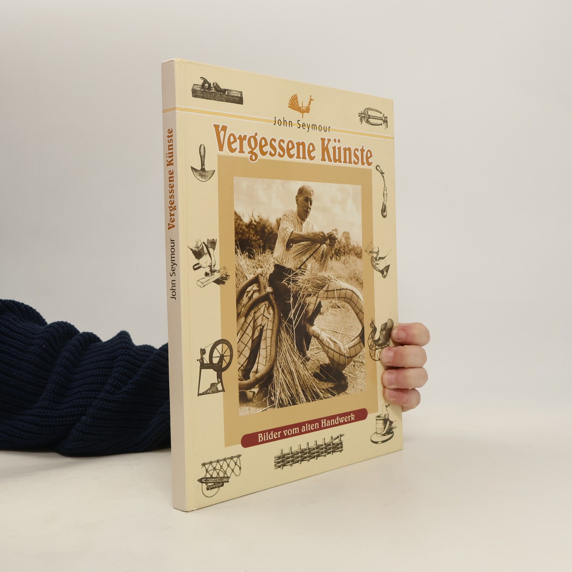 John Seymour Vergessene Künste