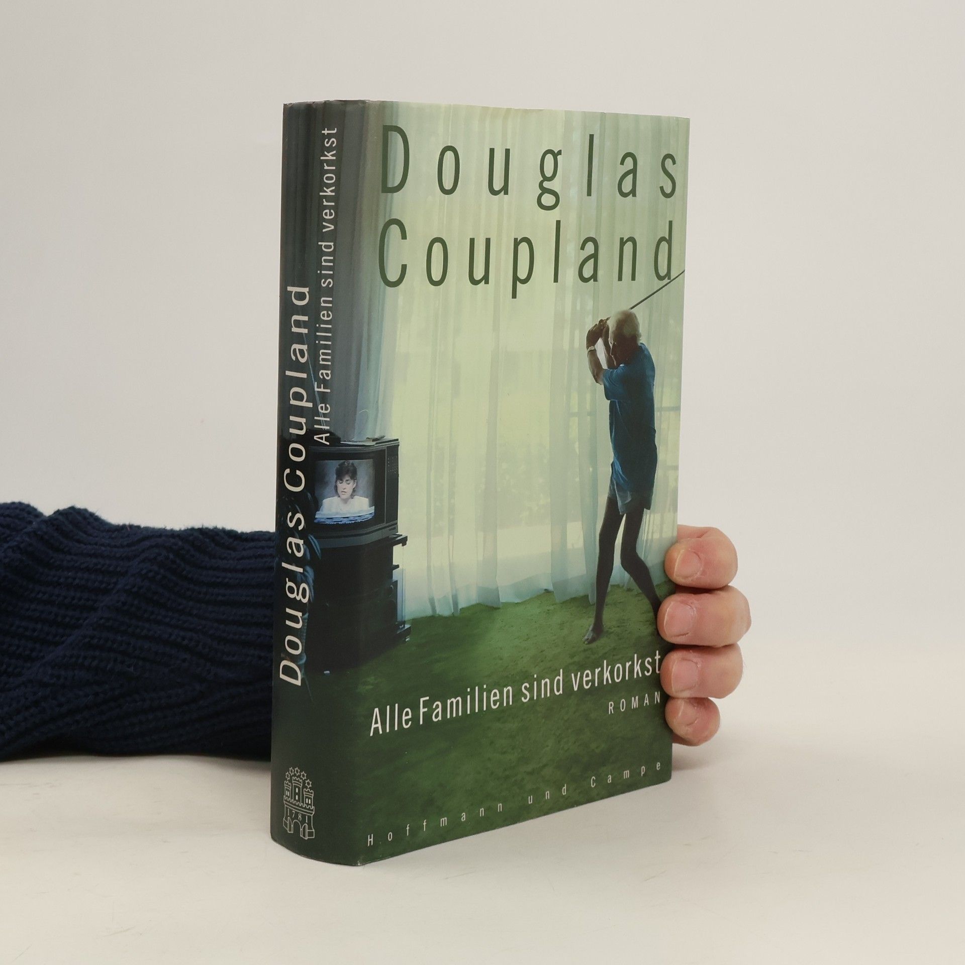 Douglas Coupland Alle Familien sind verkorkst