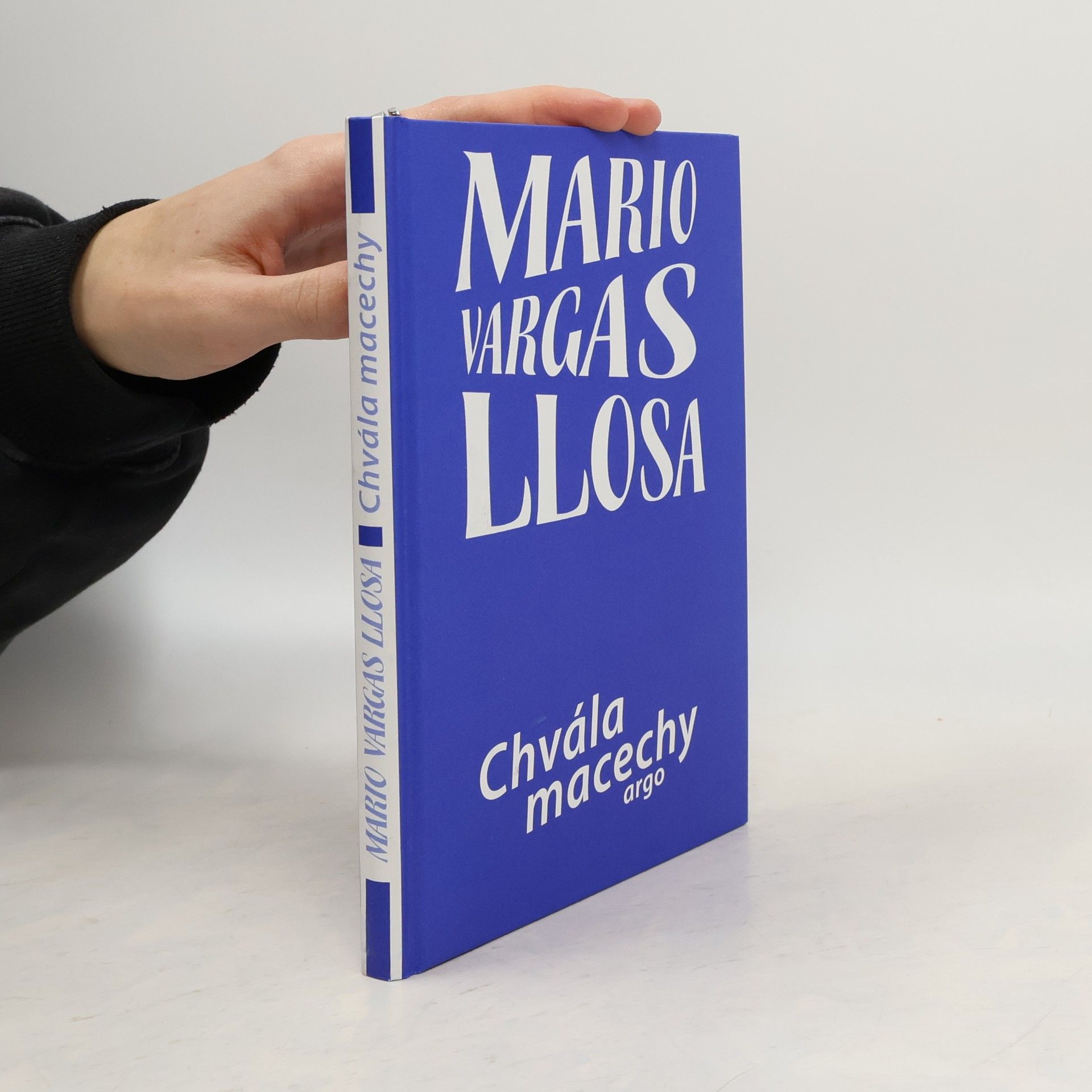 Mario Vargas Llosa Chvála macechy