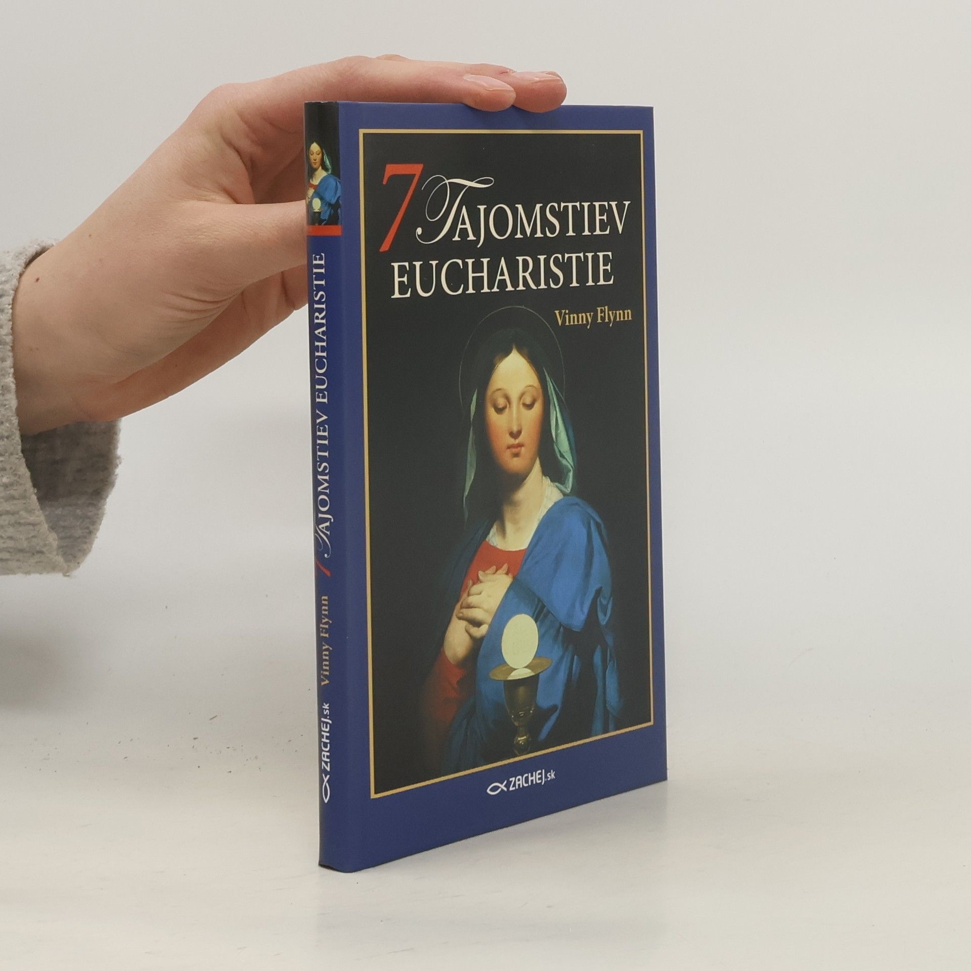 Vinny Flynn 7 tajomstiev Eucharistie