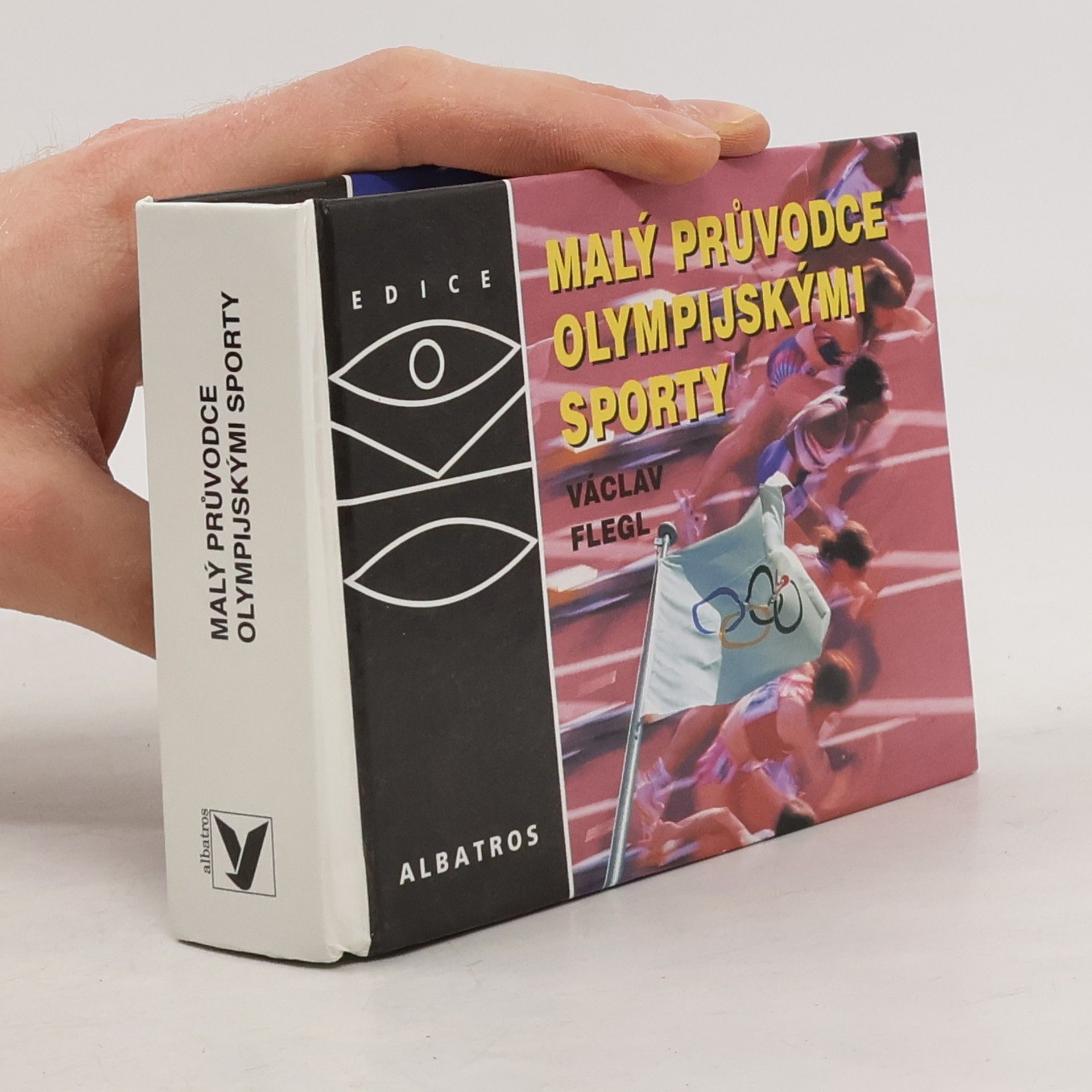 Václav Flegl Malý průvodce olympijskými sporty