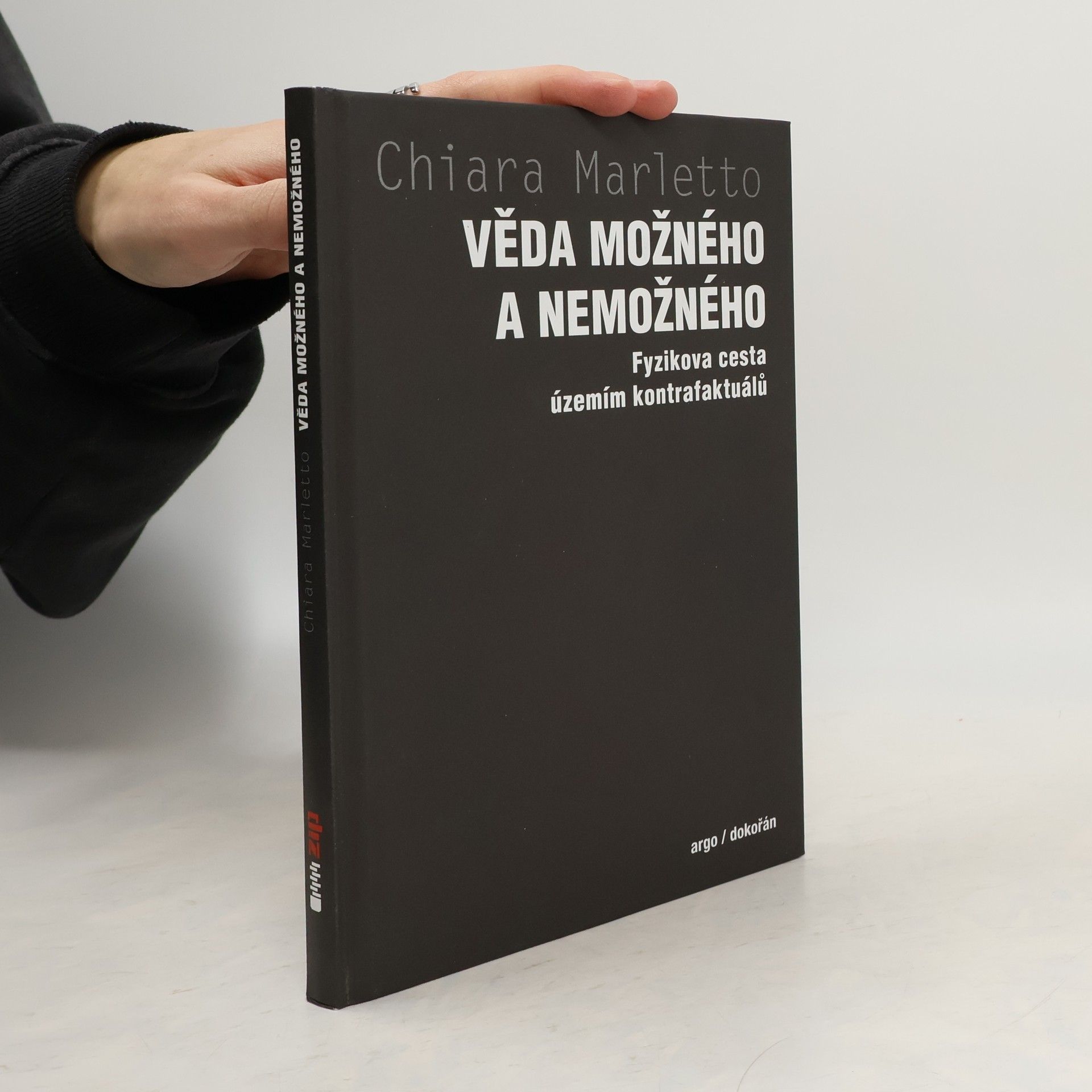 Chiara Marletto Věda možného a nemožného - Fyzikova cesta územím kontrafaktuálů