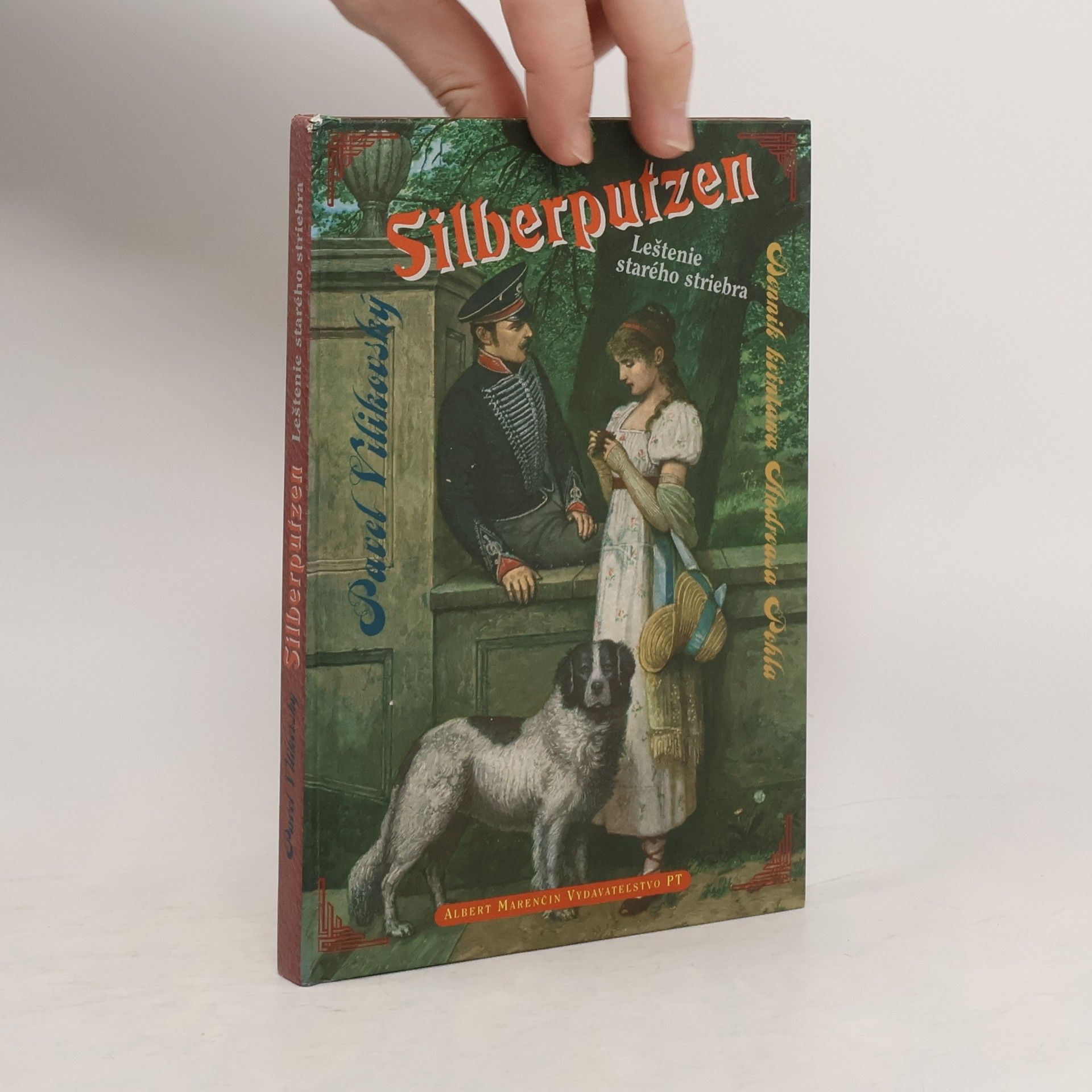 Pavel Vilikovský Silberputzen : Leštenie starého striebra