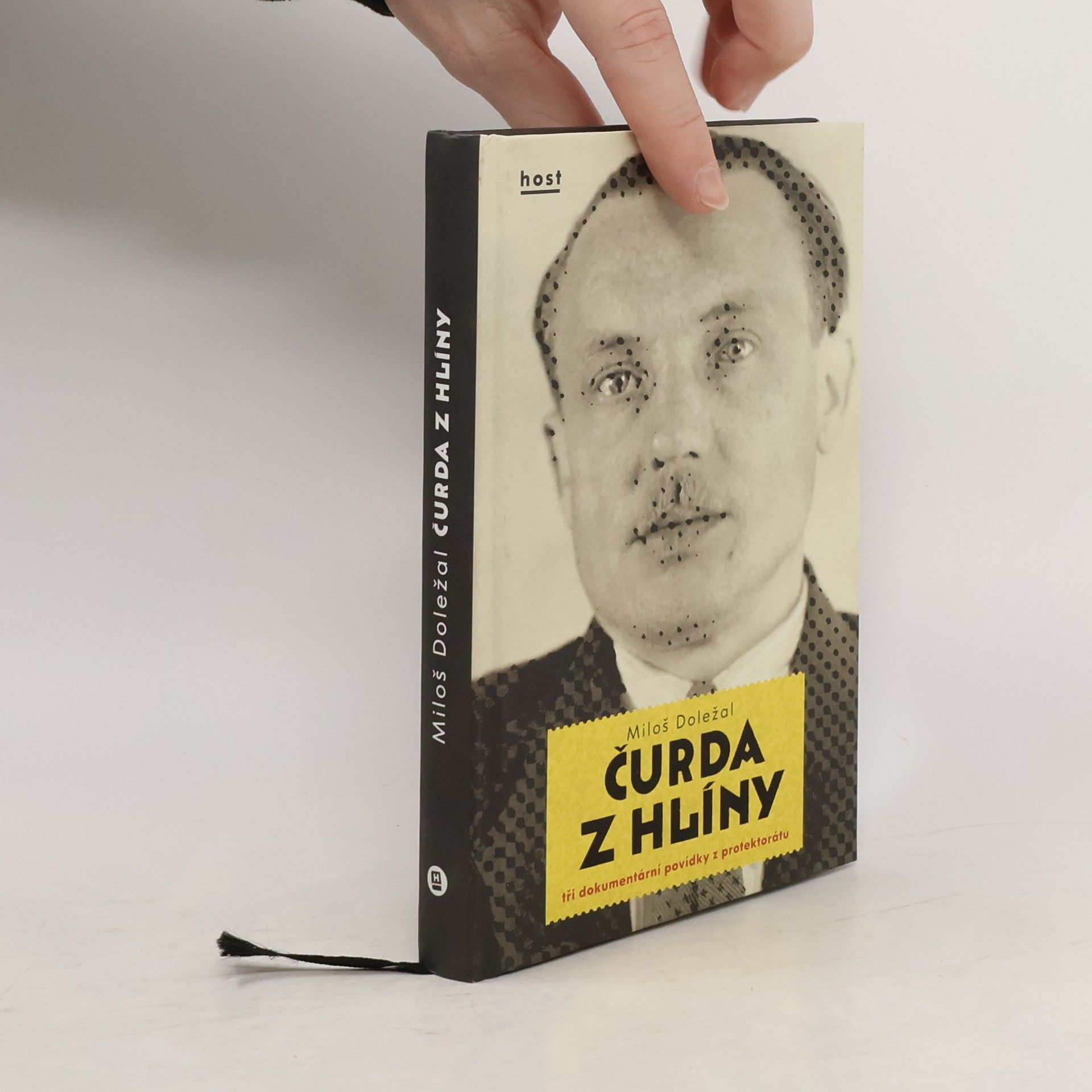 Miloš Doležal Čurda z Hlíny. Tři dokumentární povídky z protektorátu