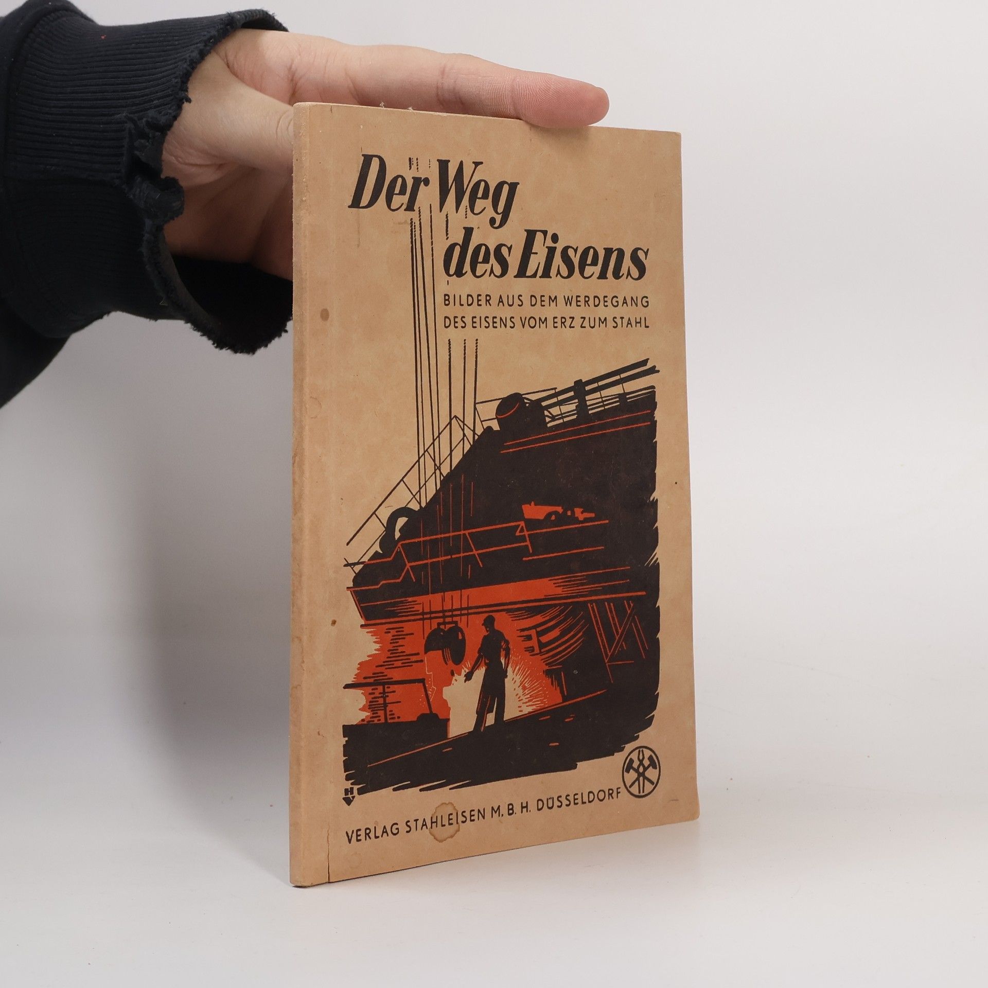 Various authors Der Weg des Eisens