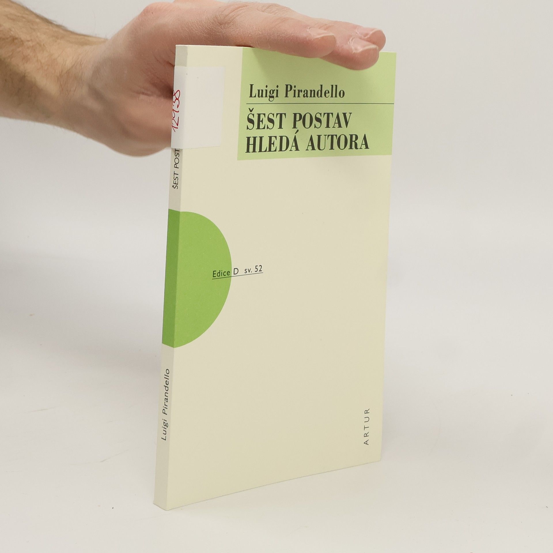 Luigi Pirandello Šest postav hledá autora