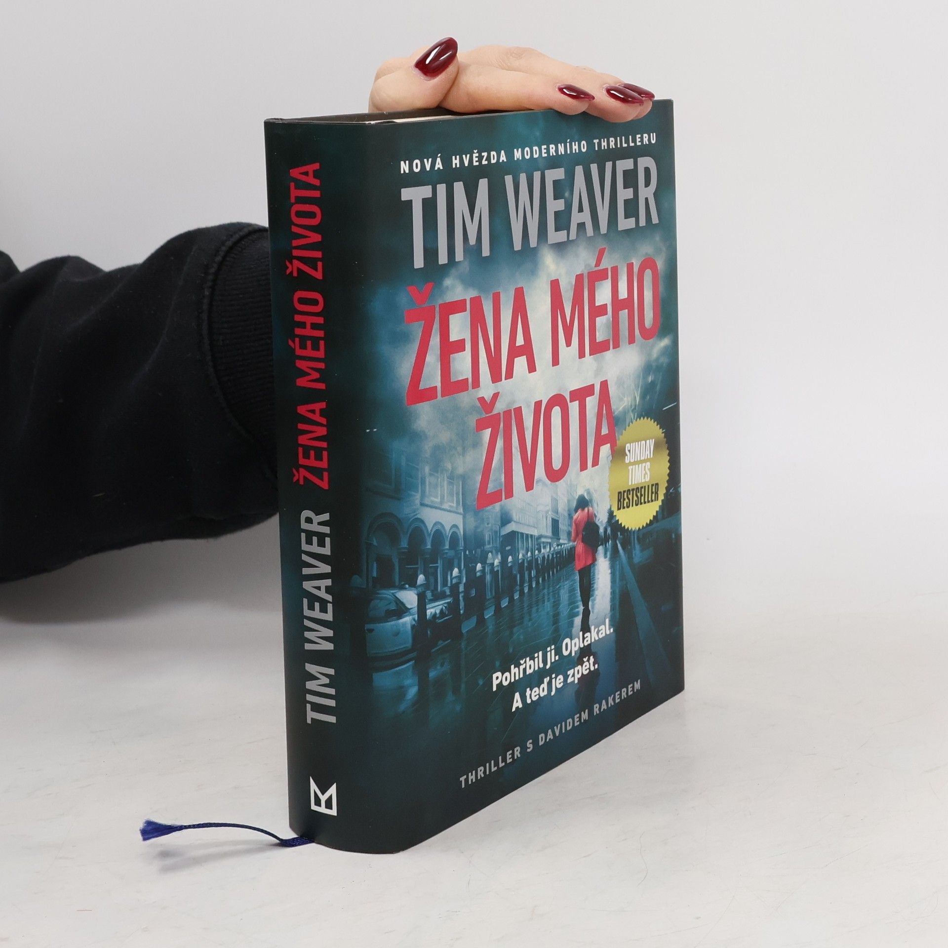 Tim Weaver Žena mého života