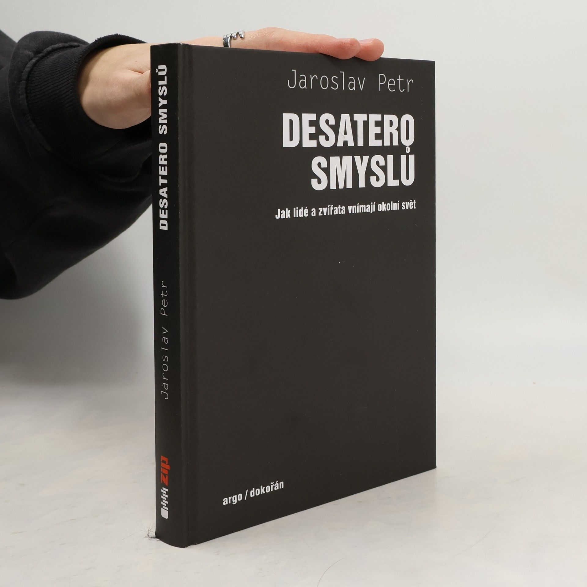 Jaroslav Petr Desatero smyslů