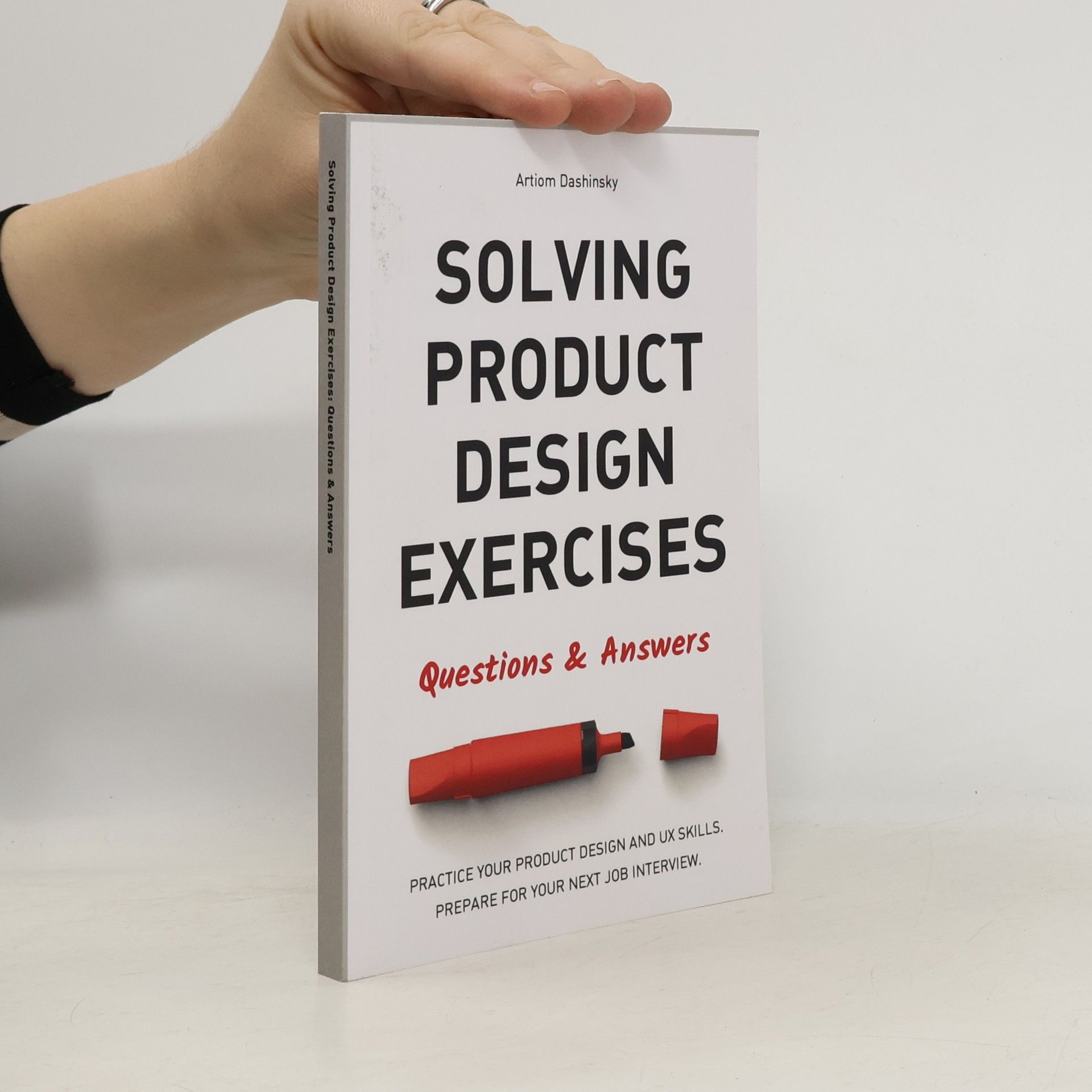 Artiom Dashinsky Solving Product Design Exercises