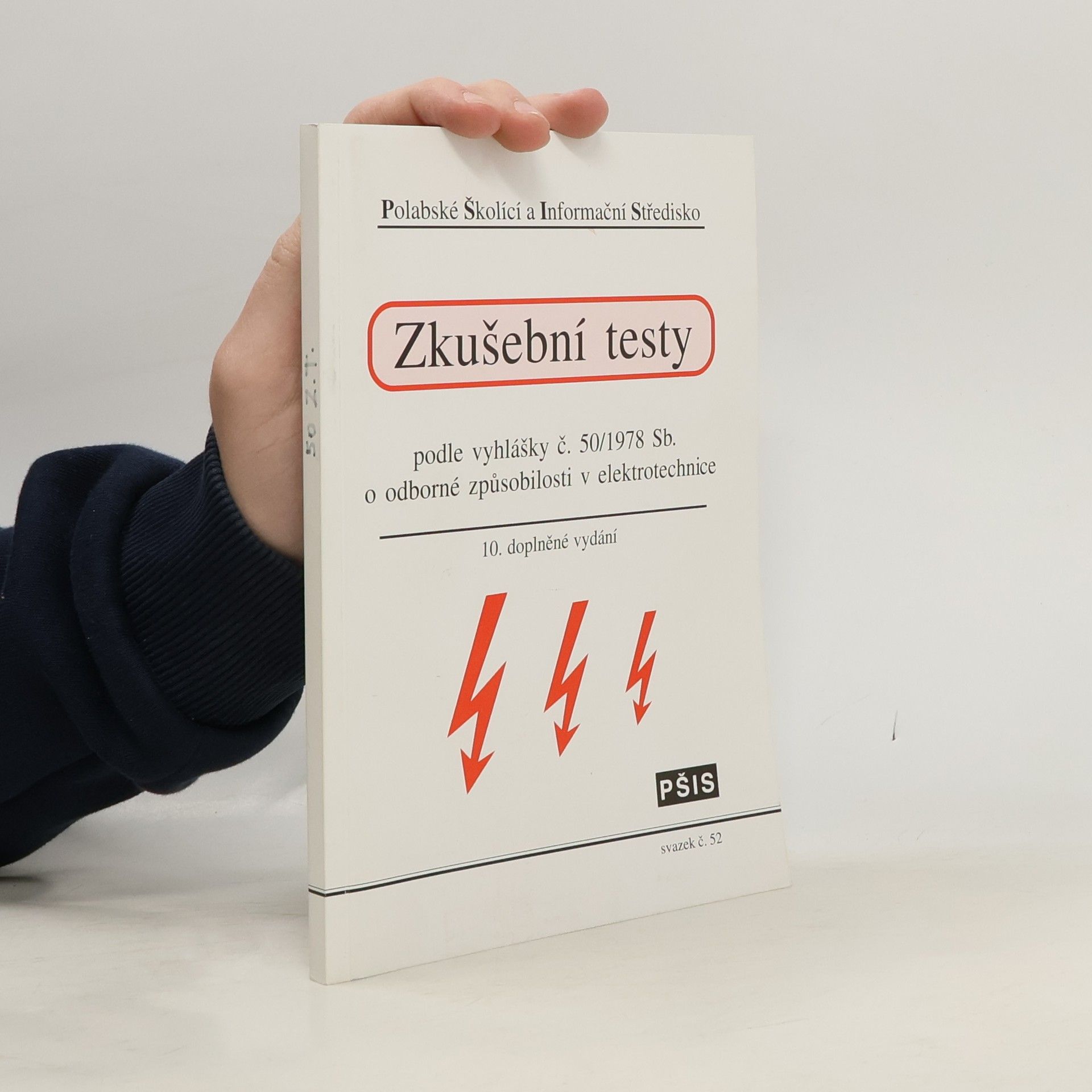 AA.VV. Zkušební testy podle vyhlášky č. 50/1978 Sb. o odborné způsobilosti v elektrotechnice