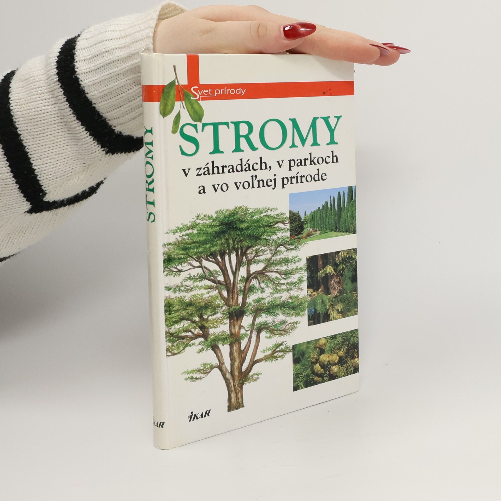 Various authors Stromy v záhradách, v parkoch a vo voľnej prírode