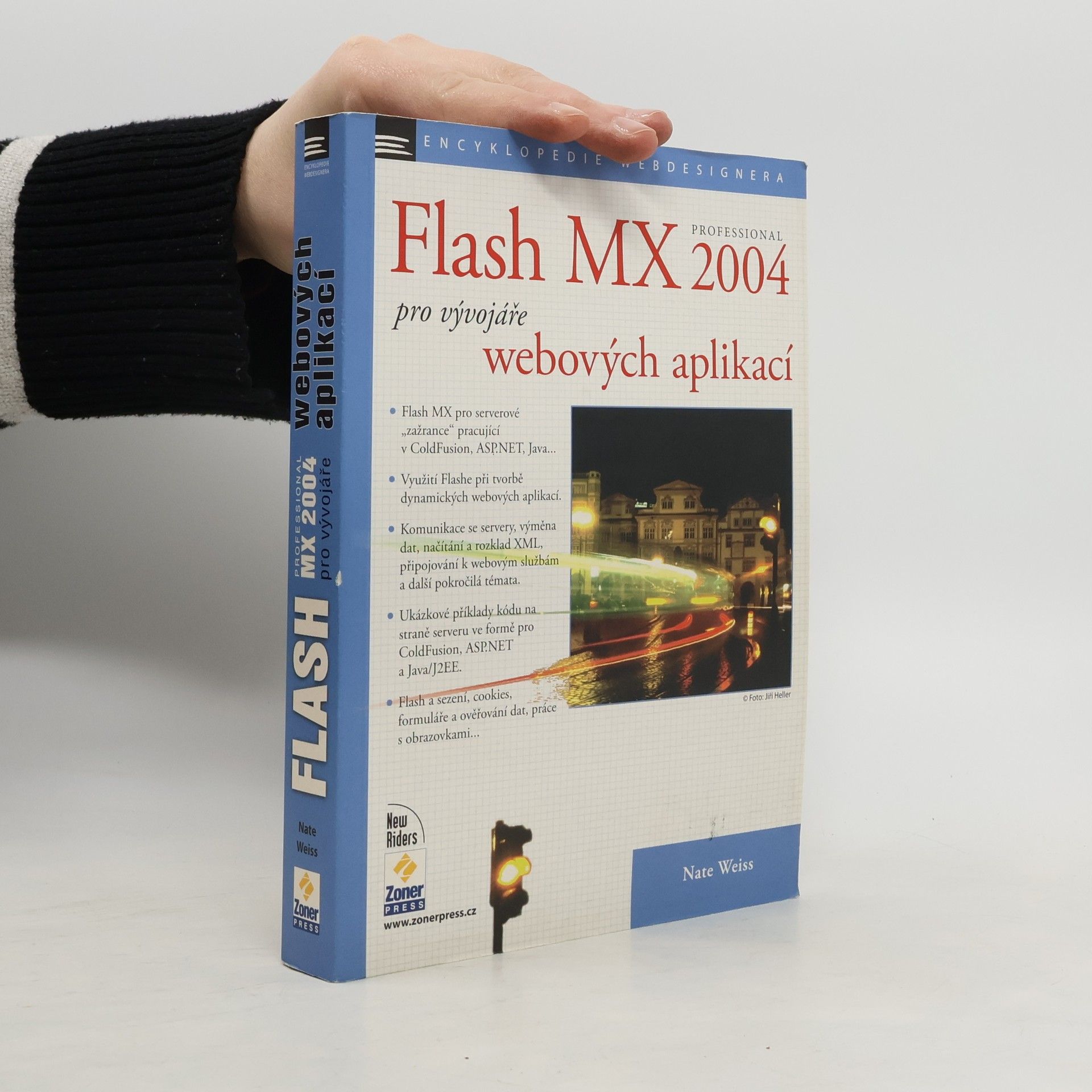Nate Weiss Flash MX Professional 2004 pro vývojáře webových aplikací