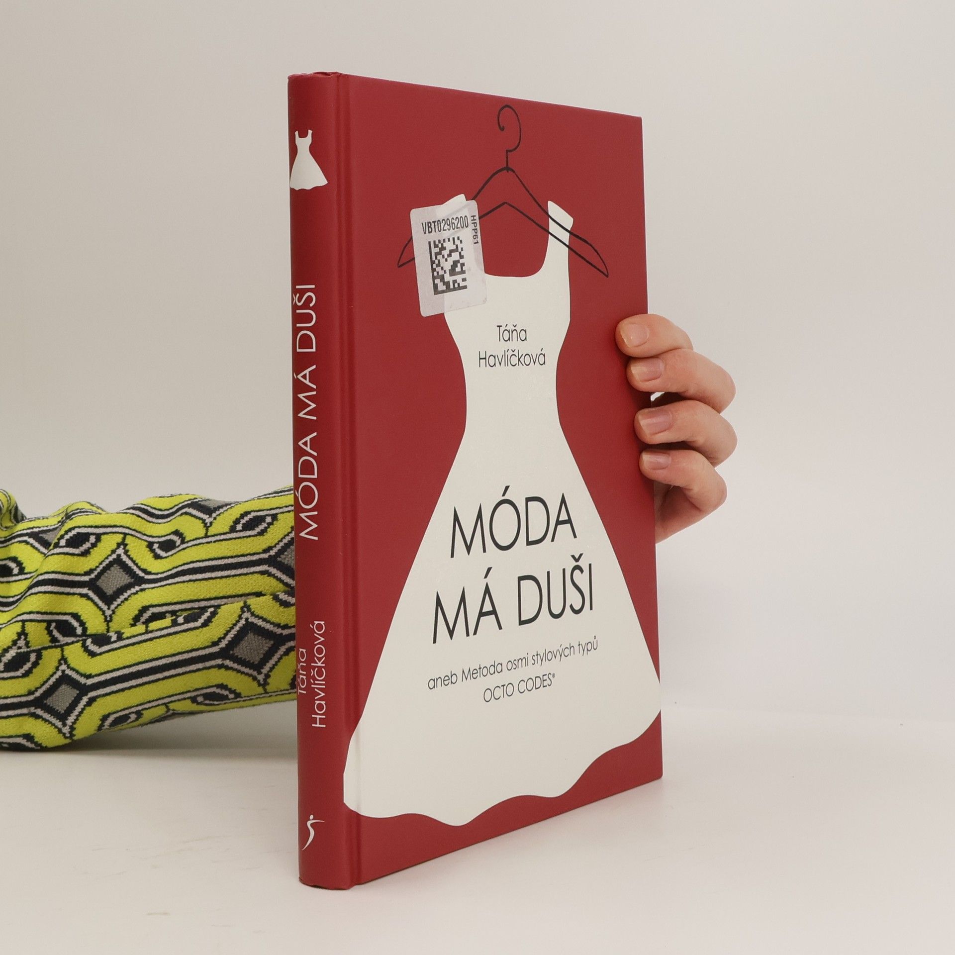Móda má duši, aneb, Metoda osmi stylových typů Octo Codes®
