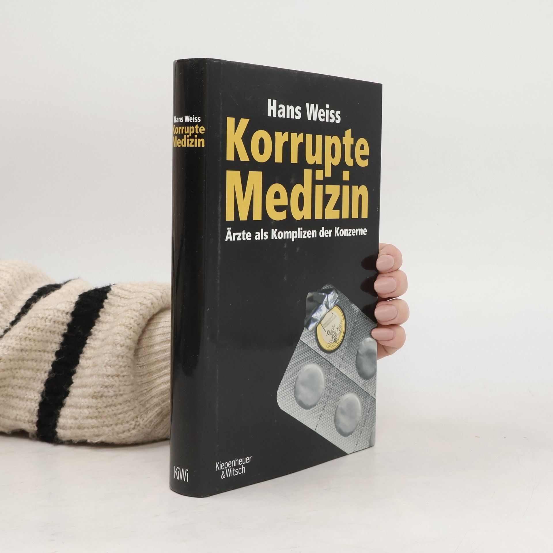 Hans Weiss Korrupte Medizin