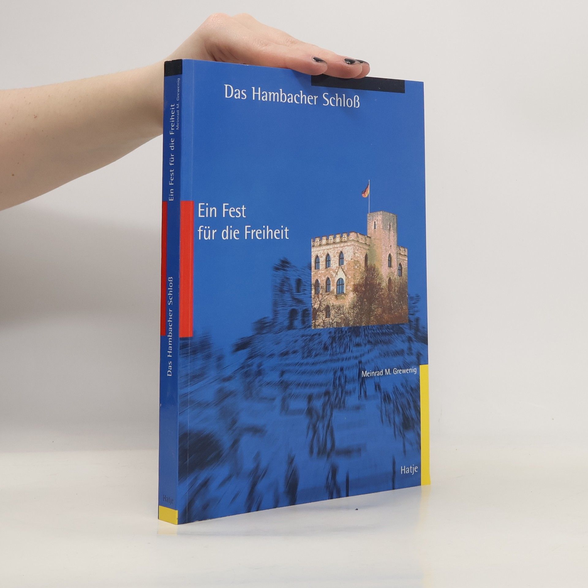 Meinrad M. Grewenig Ein Fest für die Freiheit