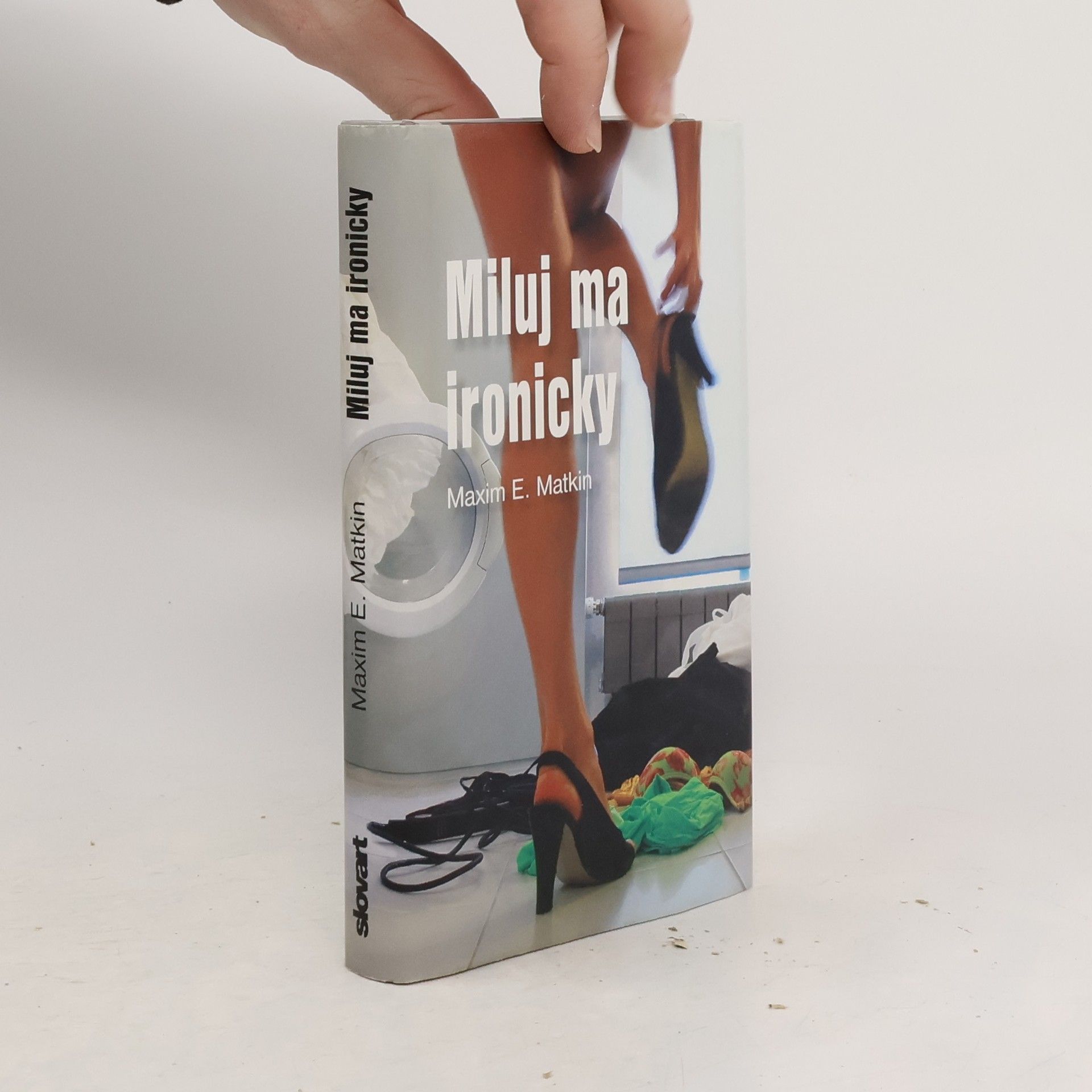 Maxim E. Matkin Miluj ma ironicky