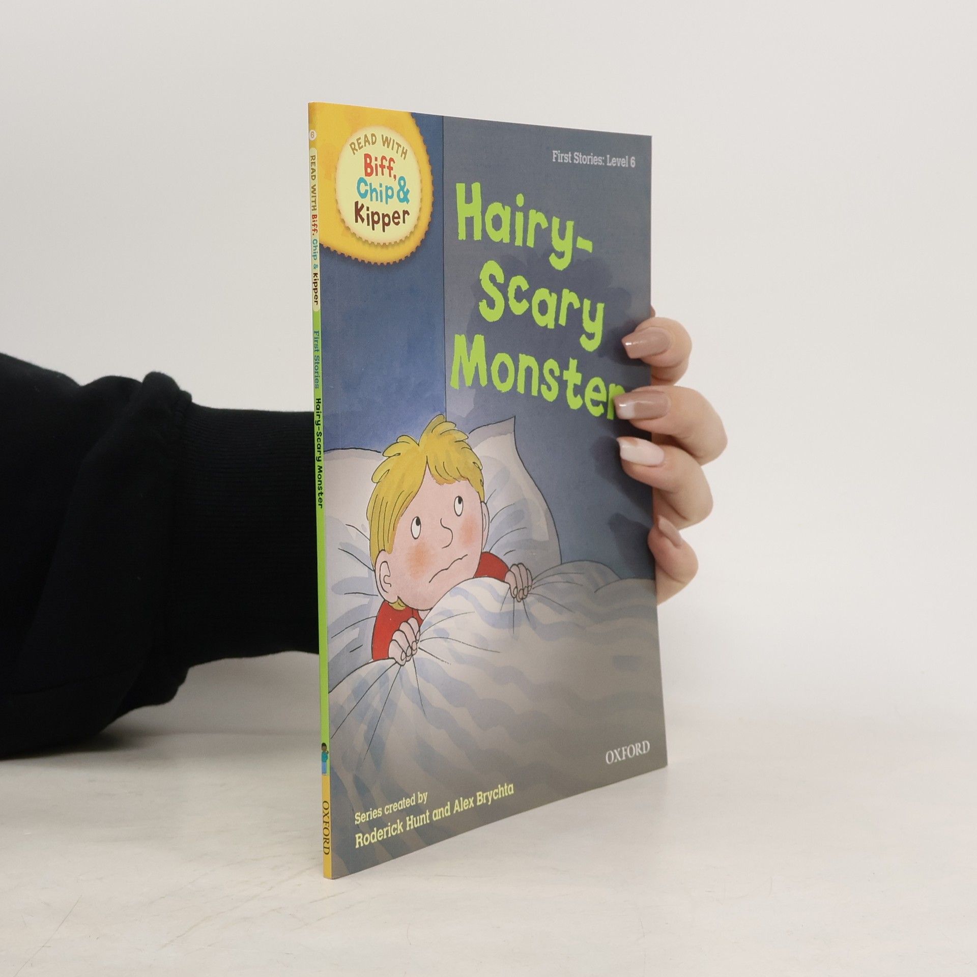 Roderick Hunt Read with Biff, Chip & Kipper Level 6. Hairy-Scary Monster