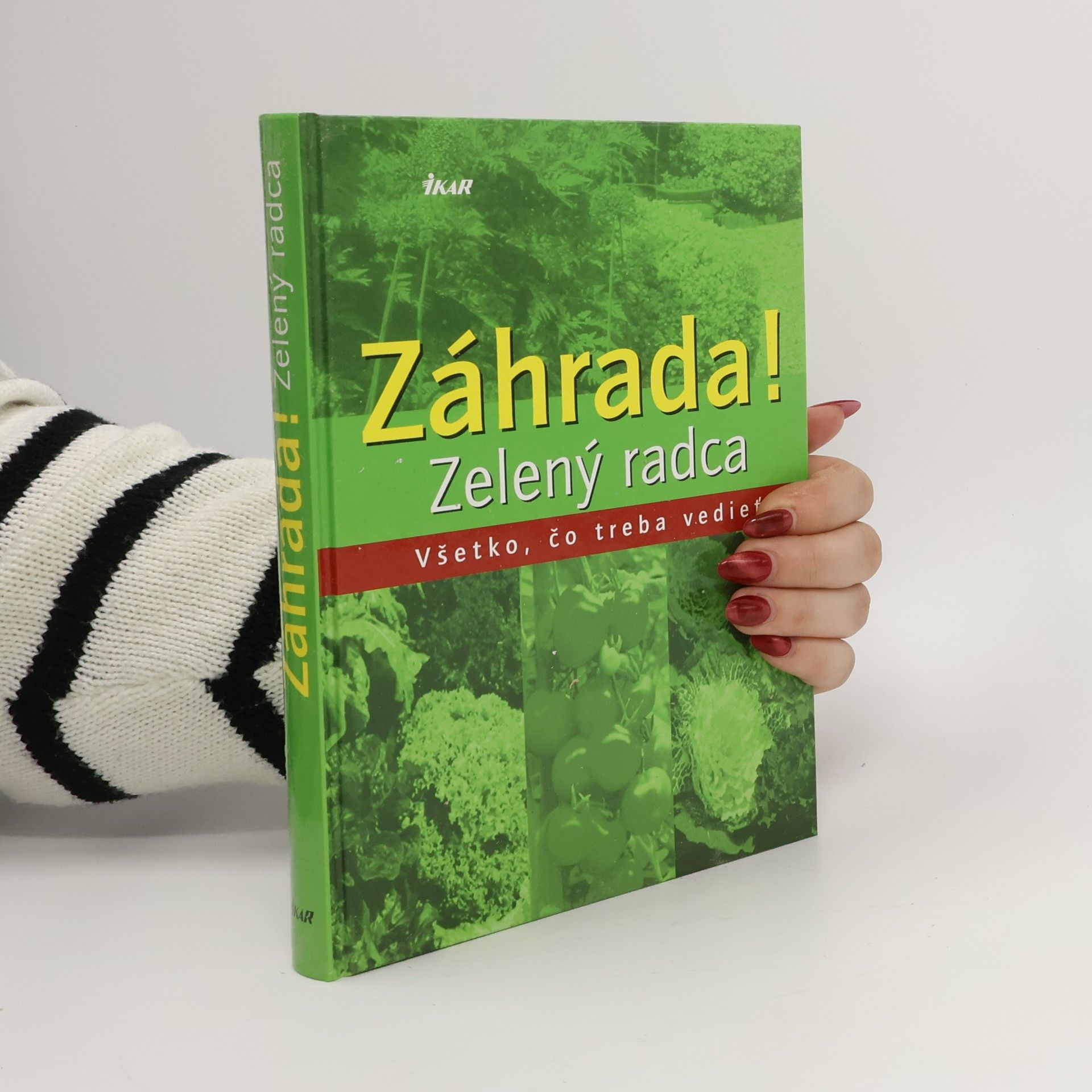 Collectif d'auteurs Záhrada! Zelený radca