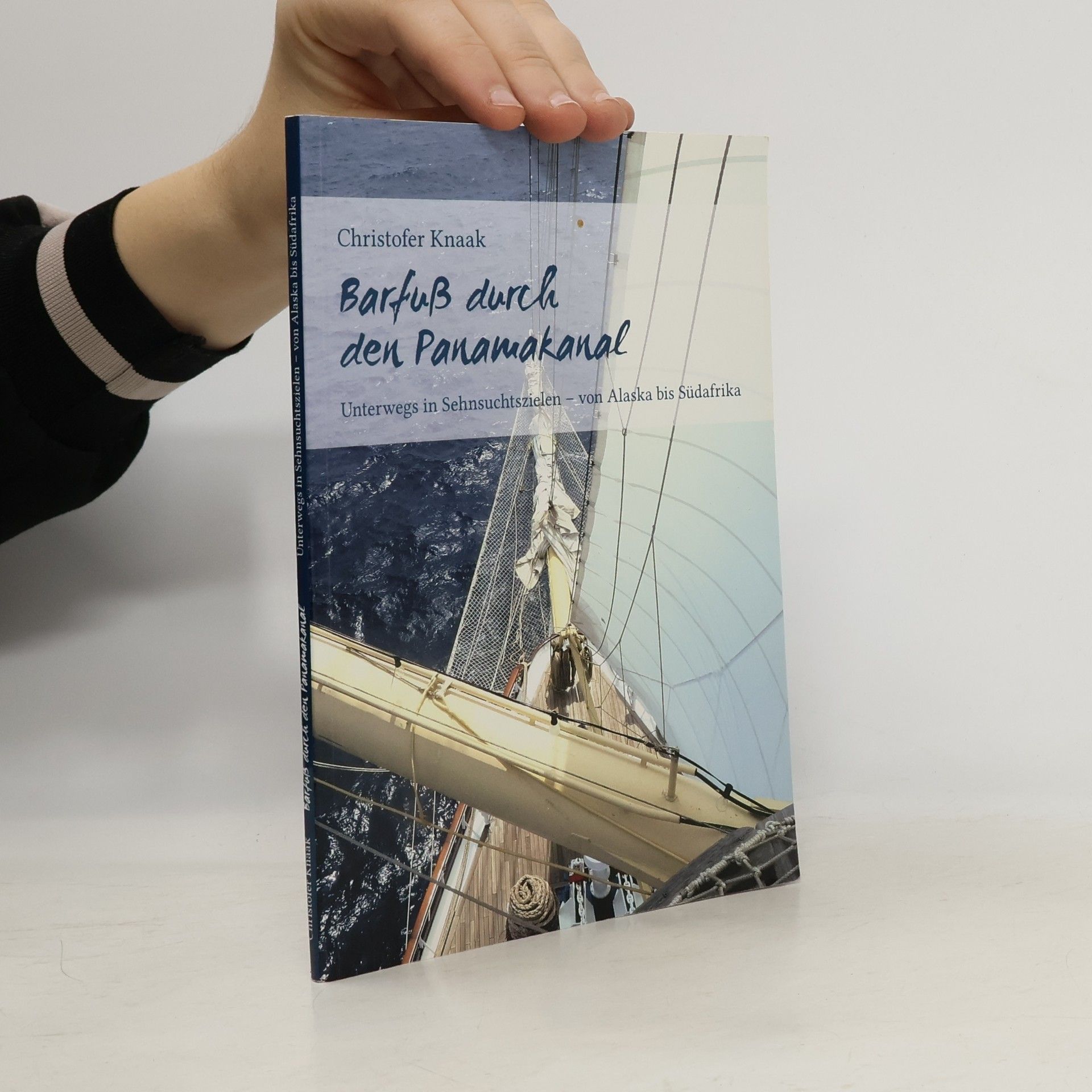 Christofer Knaak Barfuß durch den Panamakanal