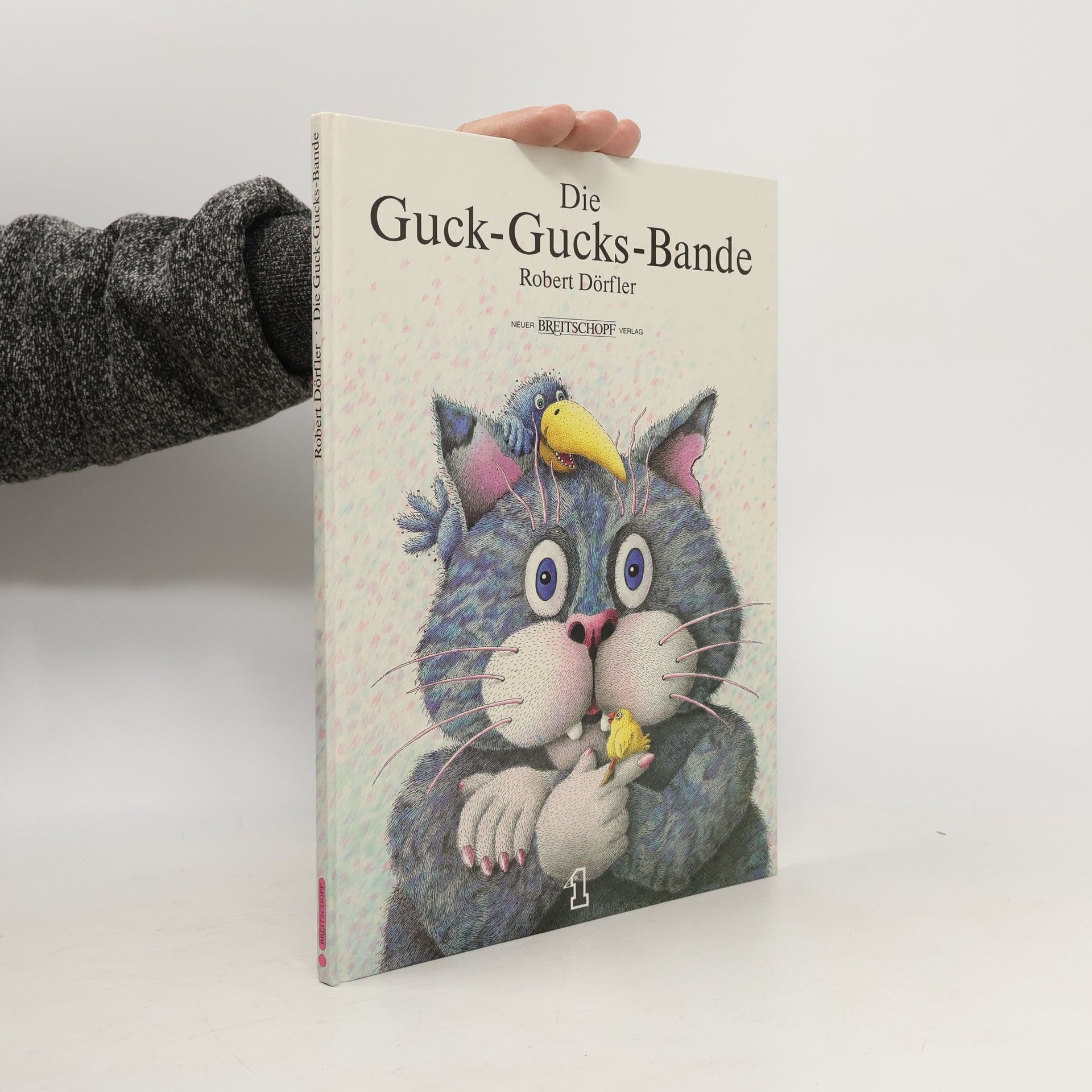 Robert Dörfler Die Guck- Glucks- Bande