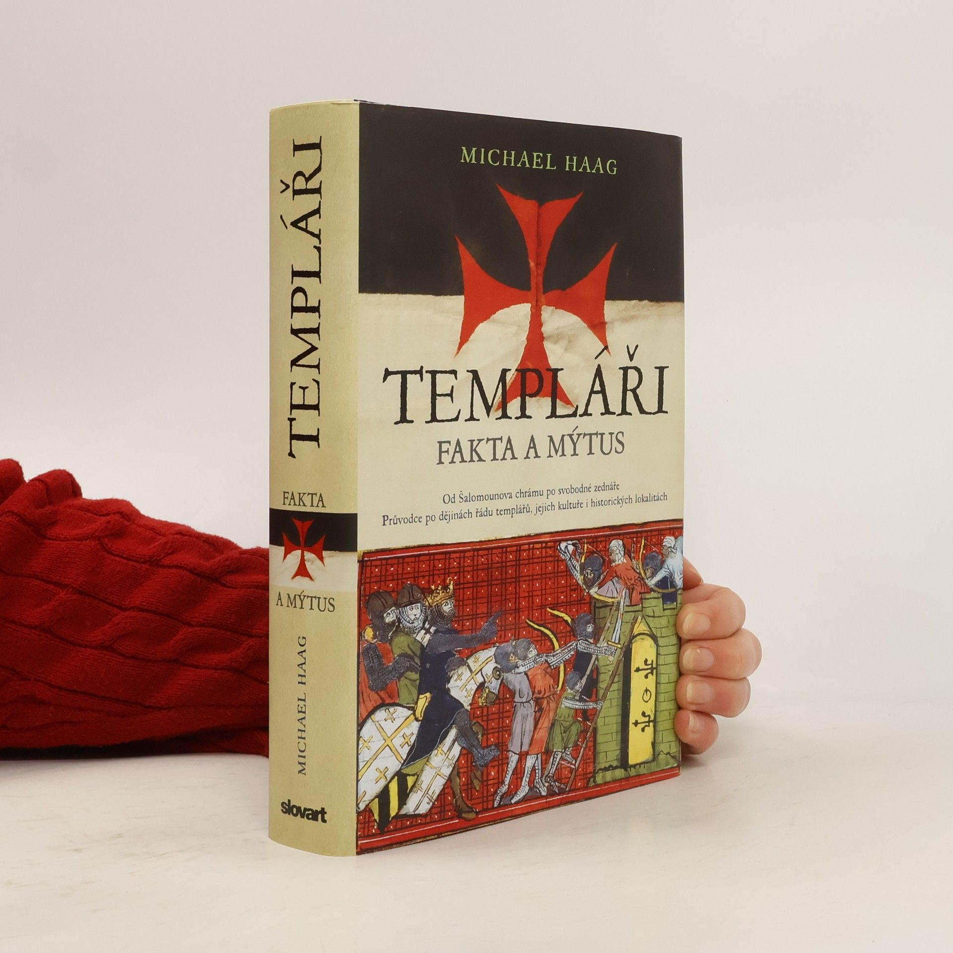 Michael Haag Templáři. Fakta a mýtus