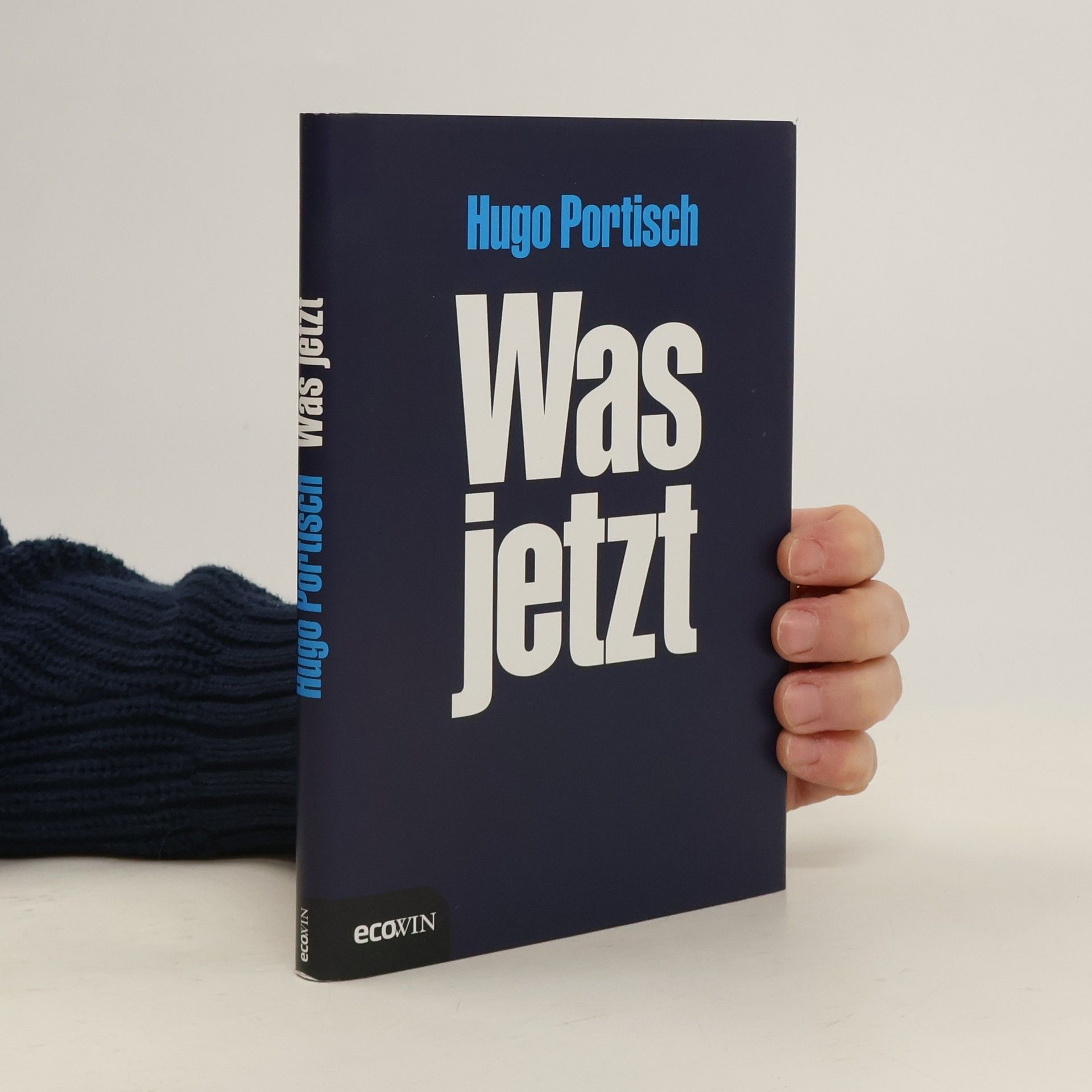 Hugo Portisch Was jetzt