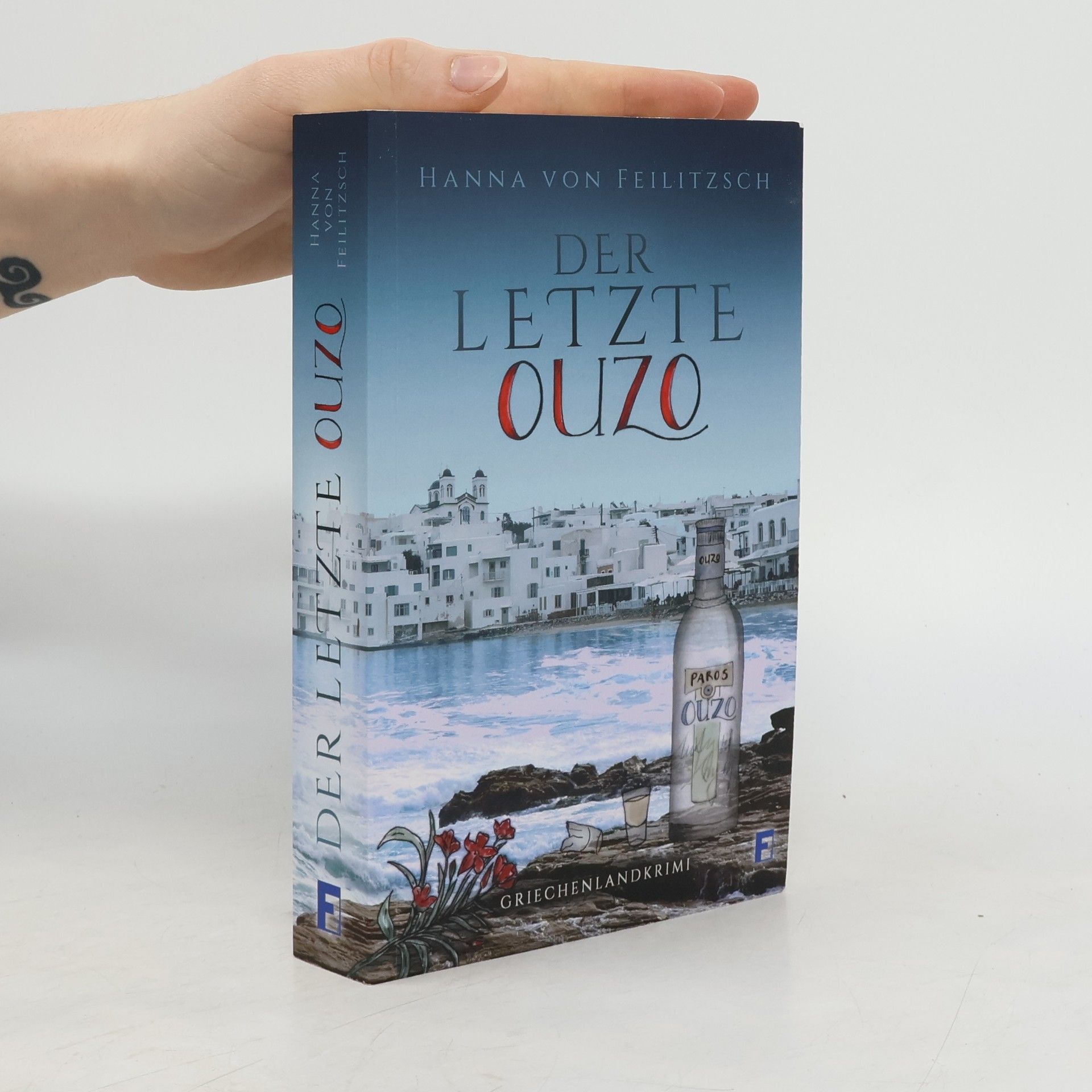 Der letzte Ouzo. Griechenlandkrimi