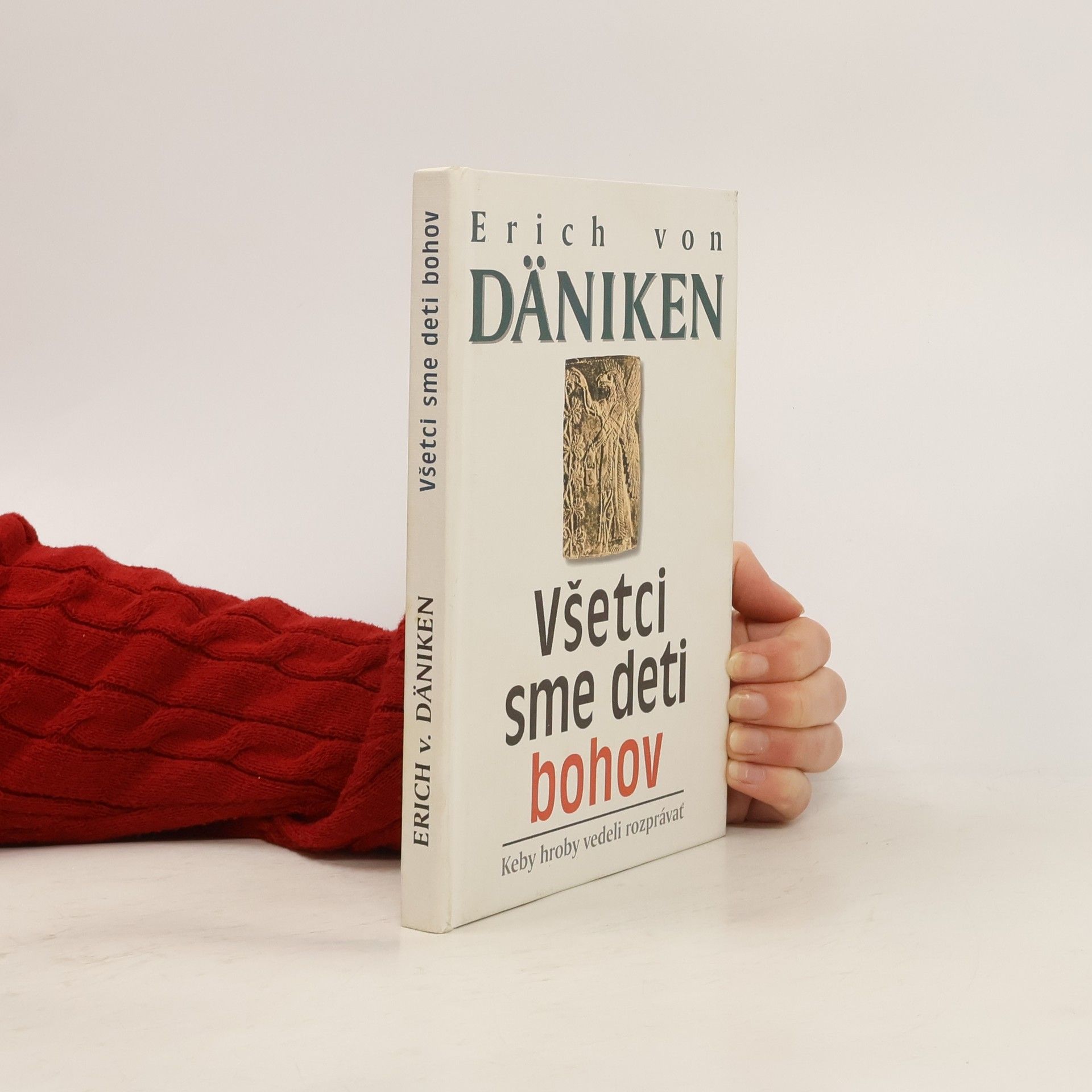 Erich von Däniken Všetci sme deti bohov