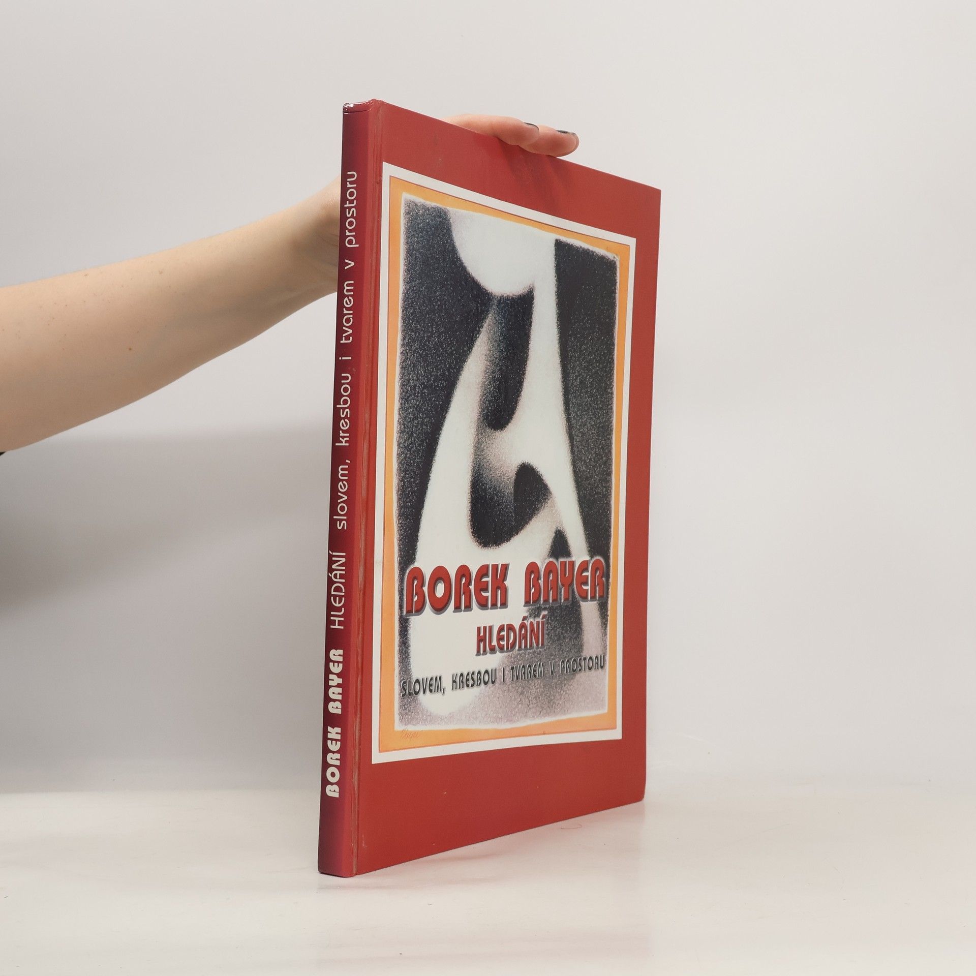 Borek Bayer. Hledání slovem, kresbou i tvarem v prostoru