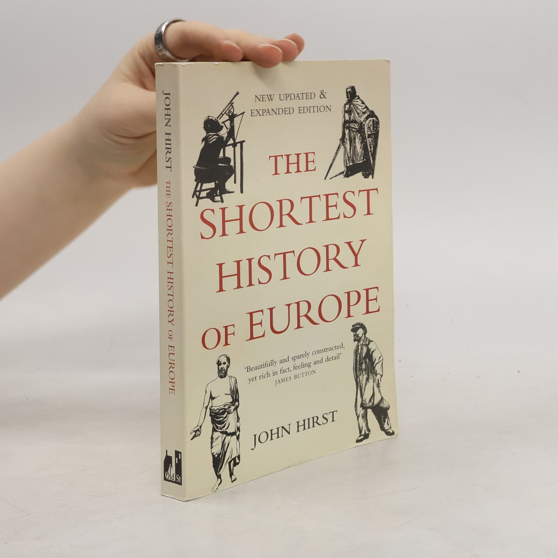 John Hirst The Shortest History of Europe