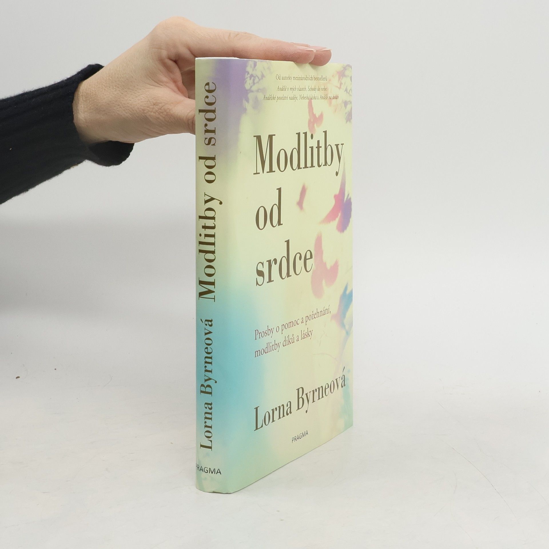 Lorna Byrne Modlitby od srdce: Prosby o pomoc a požehnání, modlitby díků a lásky