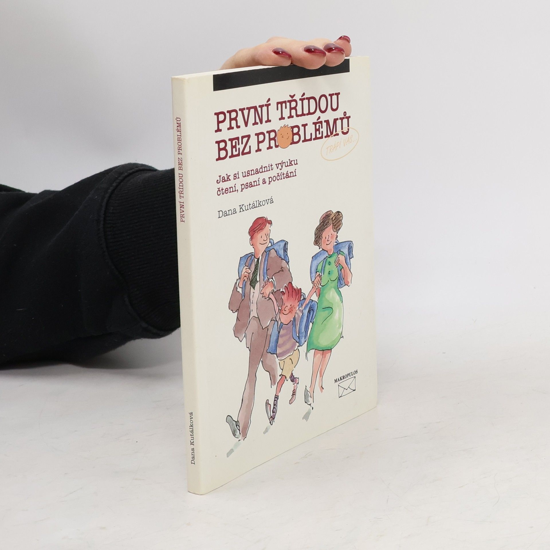 První třídou bez problémů