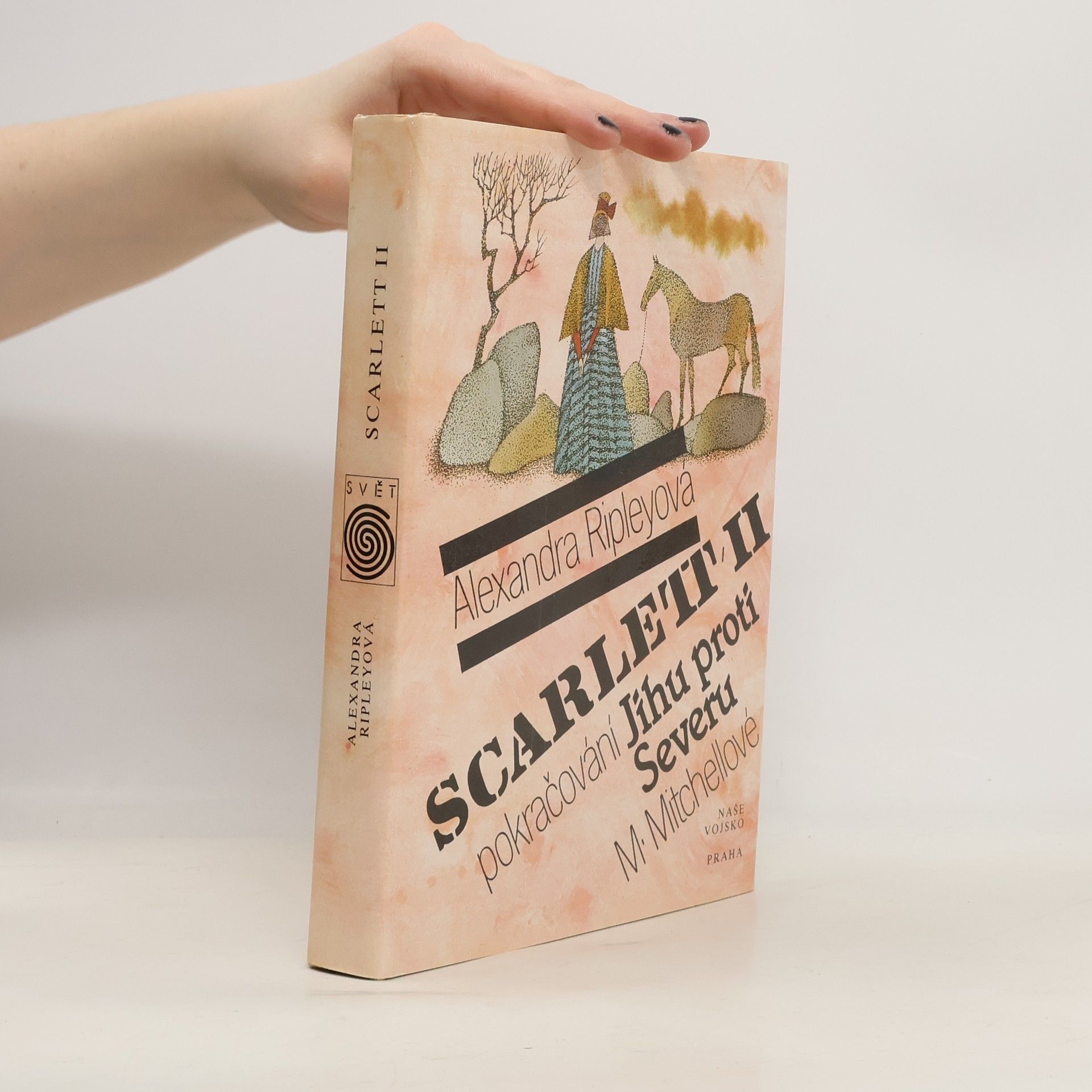 Alexandra Ripley Scarlett II. Pokračování Jihu proti Severu