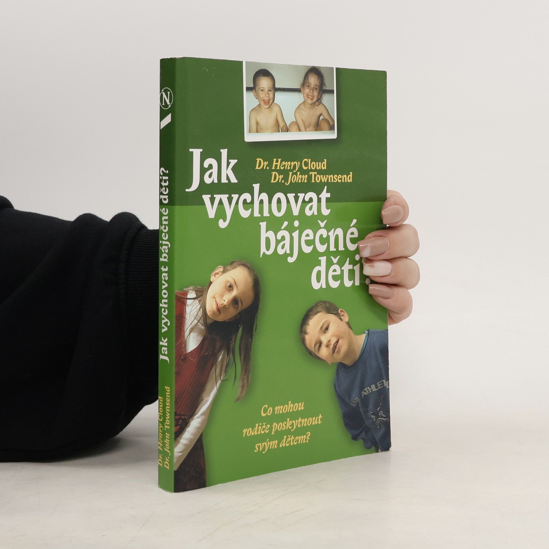 Henry Cloud Jak vychovat báječné děti?