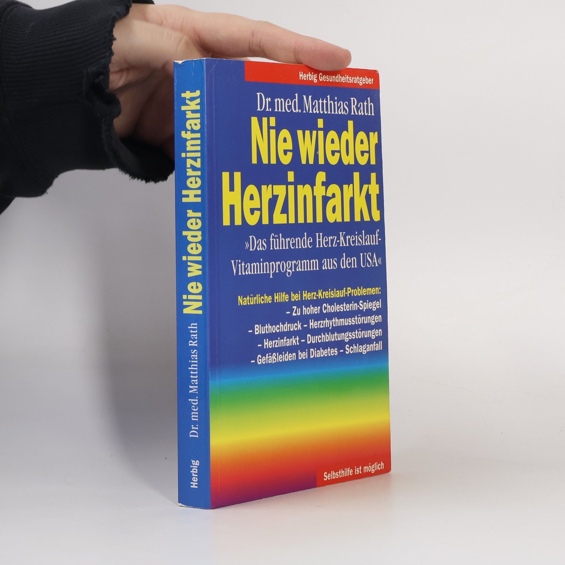 Matthias Rath Nie wieder Herzinfarkt