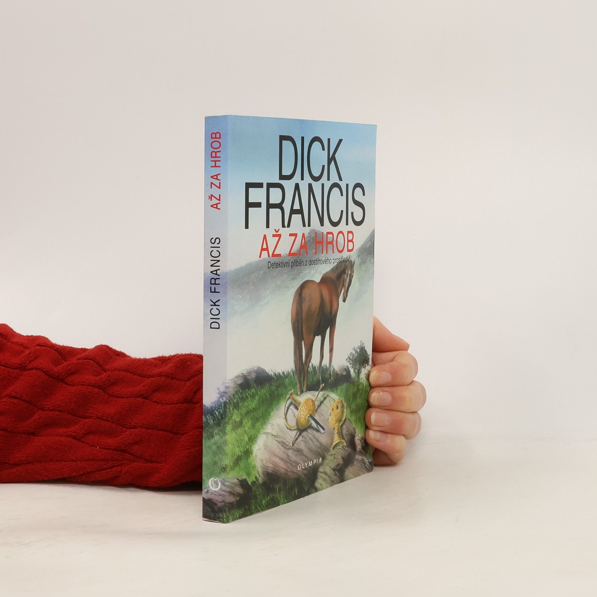 Dick Francis Až za hrob