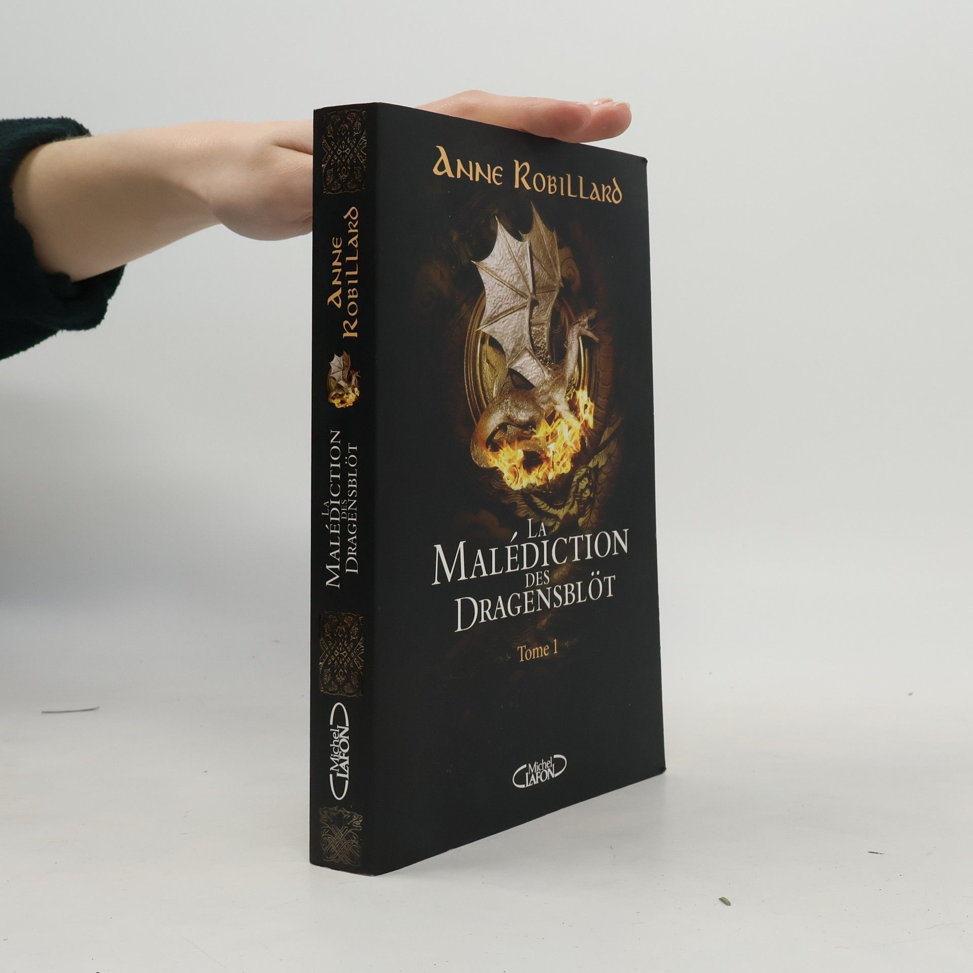 Anne Robillard La Malédiction des Dragensblöt
